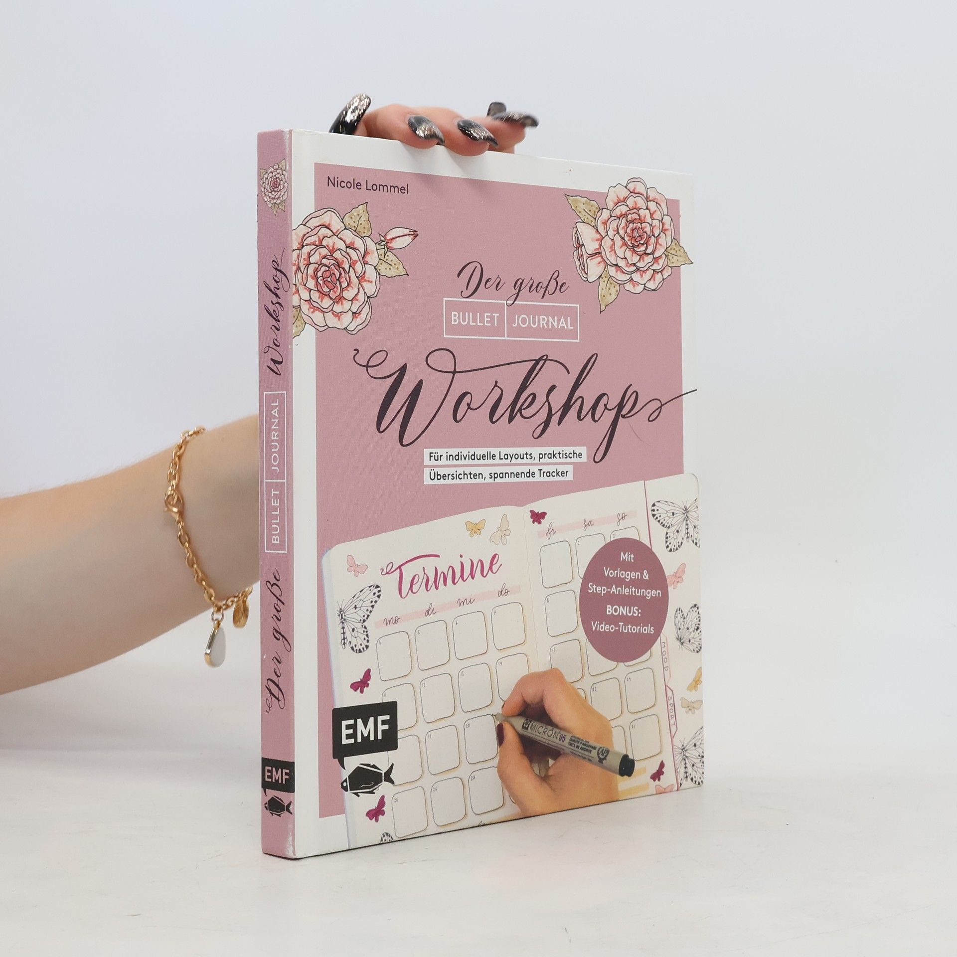 Nicole Lommel Bullet Journal - Der große Workshop vom YouTube-Star Ladies Lounge: Bewusster leben, kreative Auszeiten planen, Träume verwirkli