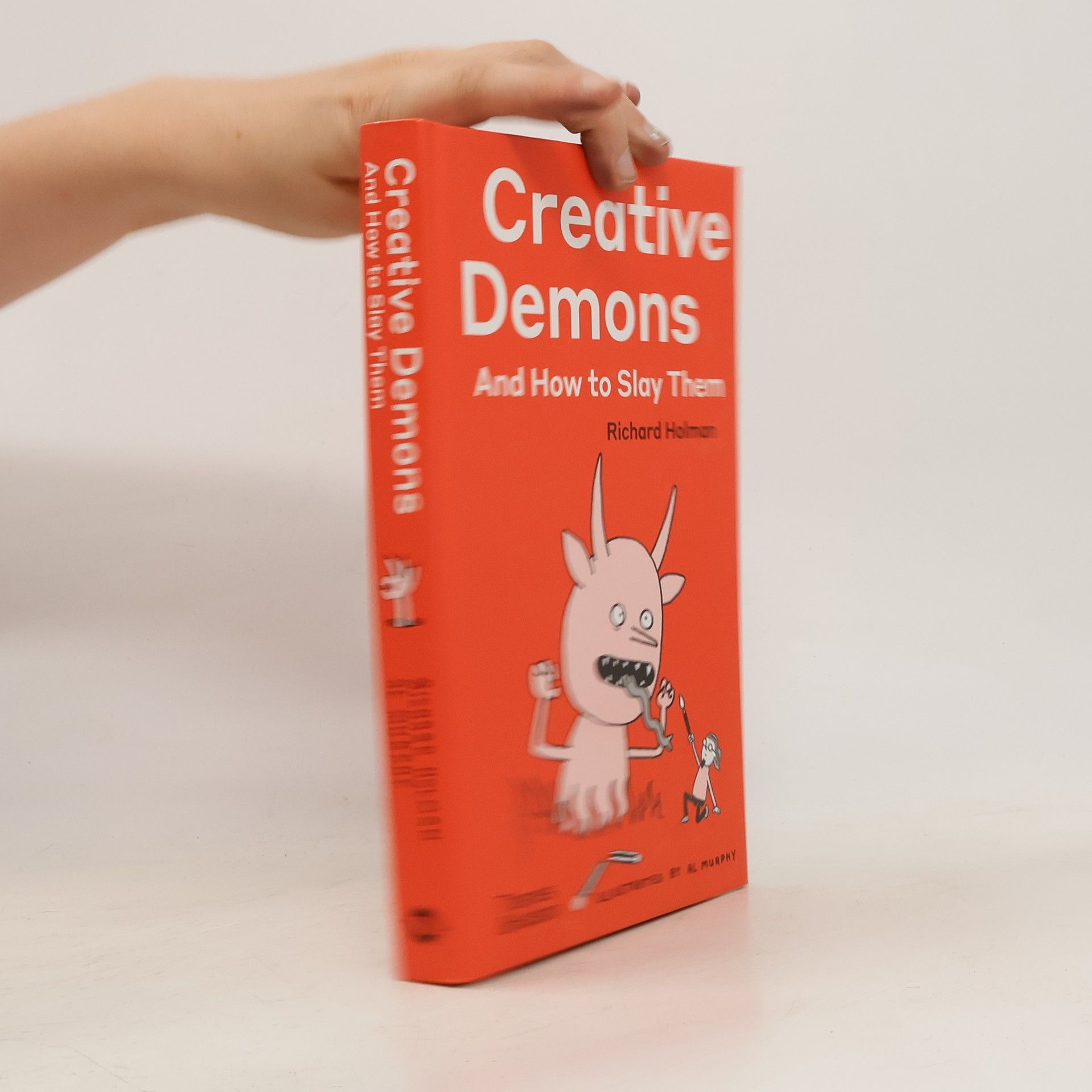 Richard Holman Creative Demons and How to Slay Them