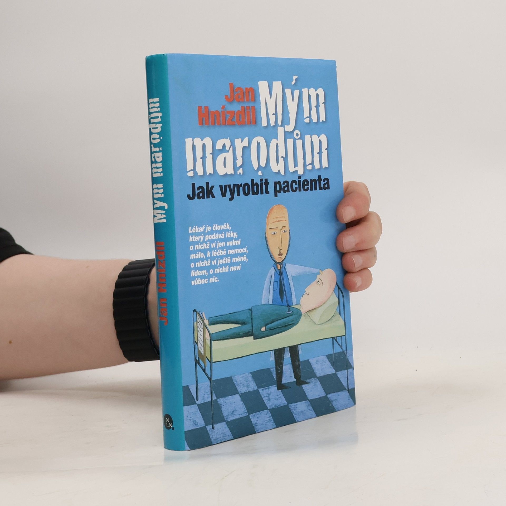 Jan Hnízdil Mým marodům