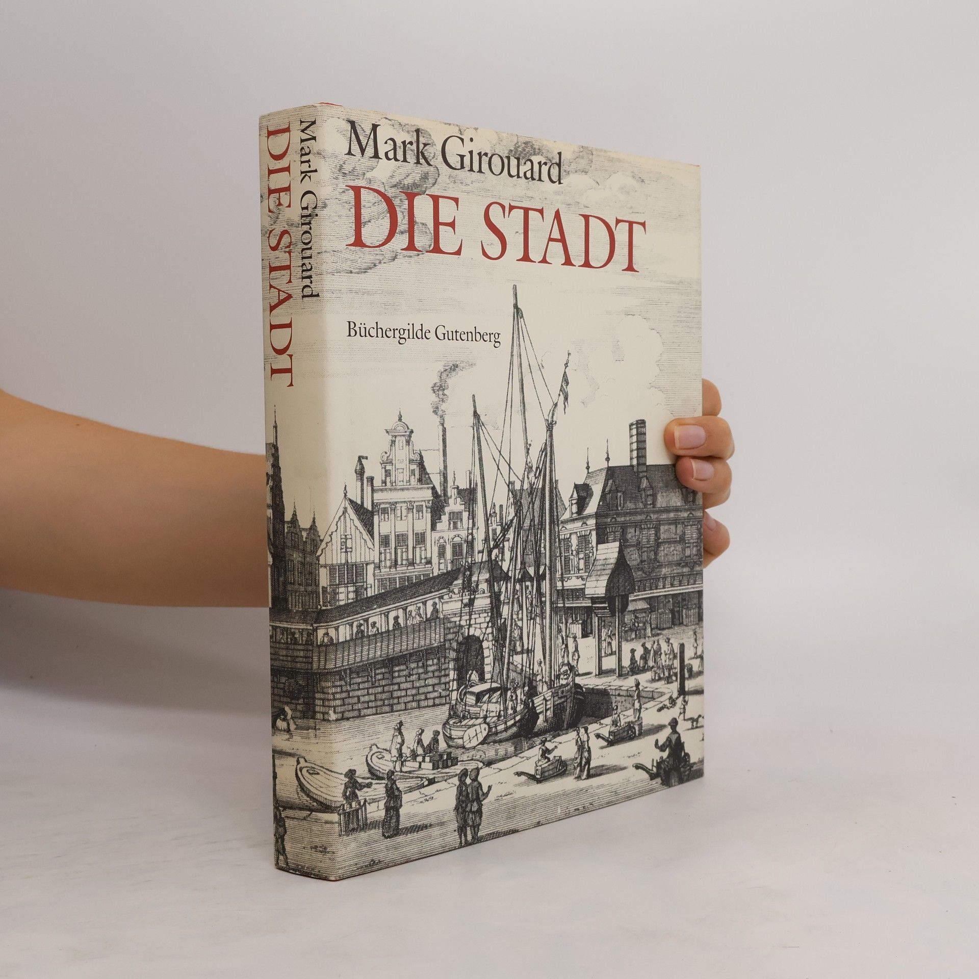 Mark Girouard Die Stadt