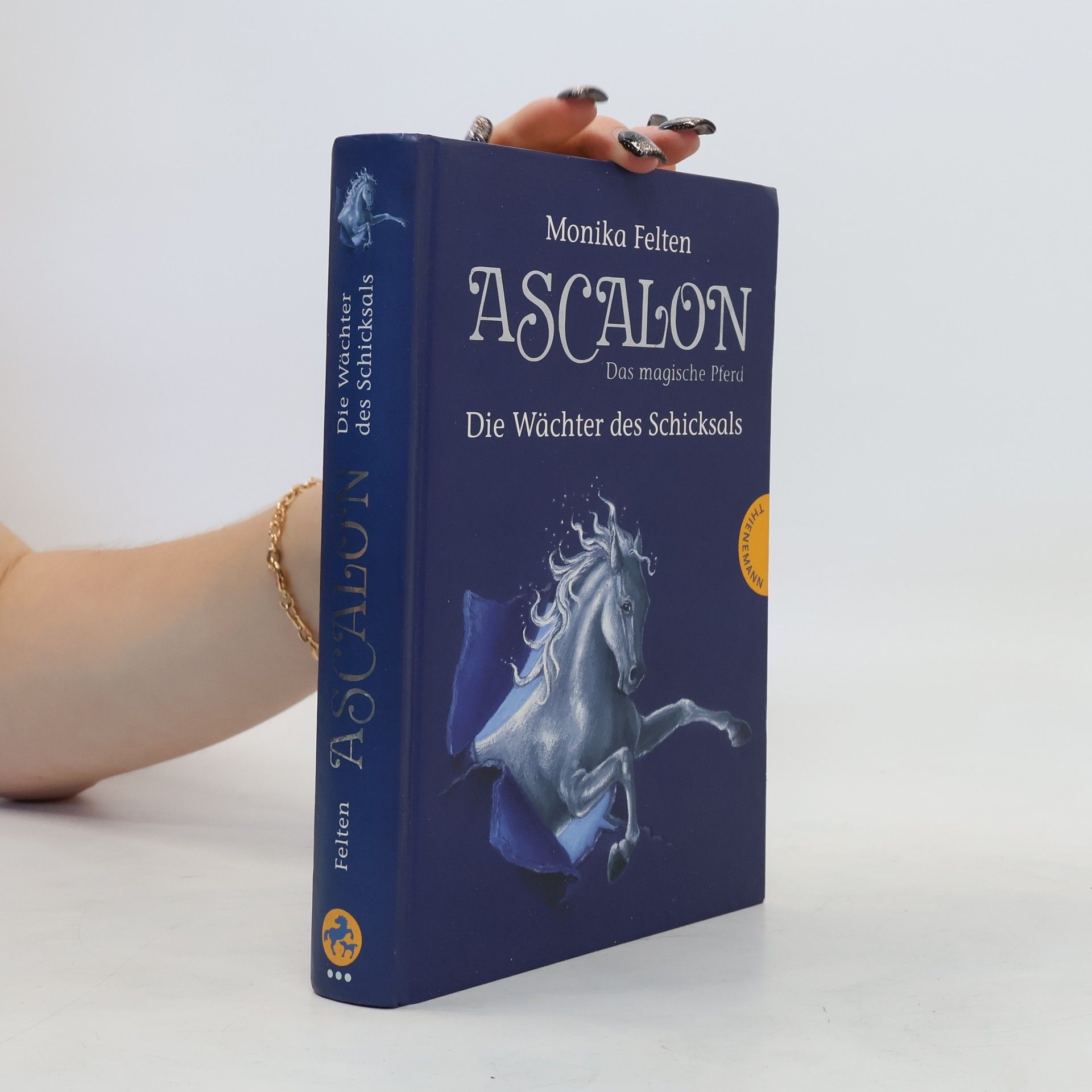Monika Felten Ascalon. Das magische Pferd. Die Wächter des Schicksals