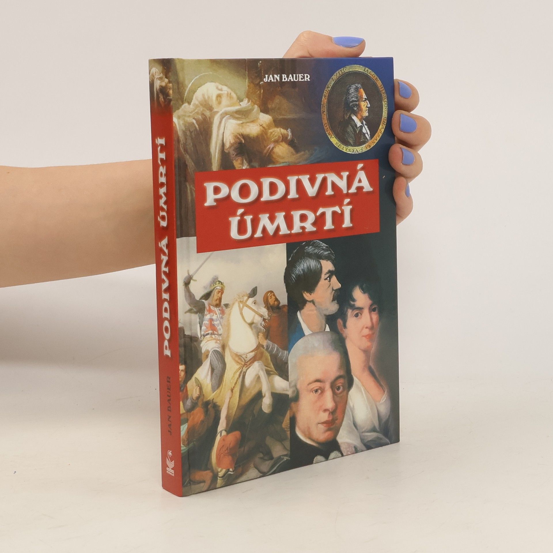 Jan Bauer Podivná úmrtí
