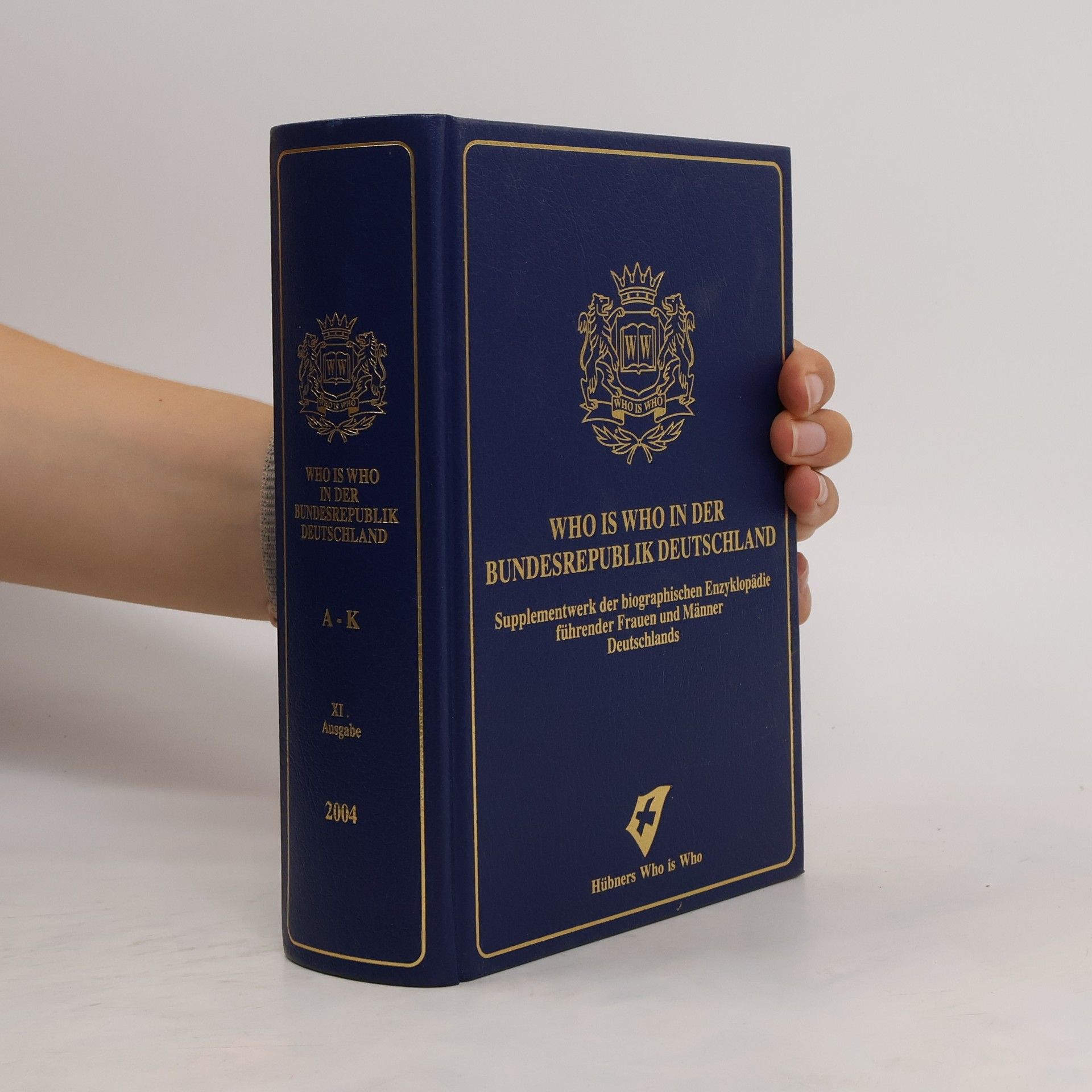 Collectif d'auteurs Who is who in der Bundesrepublik Deutschland A-K.