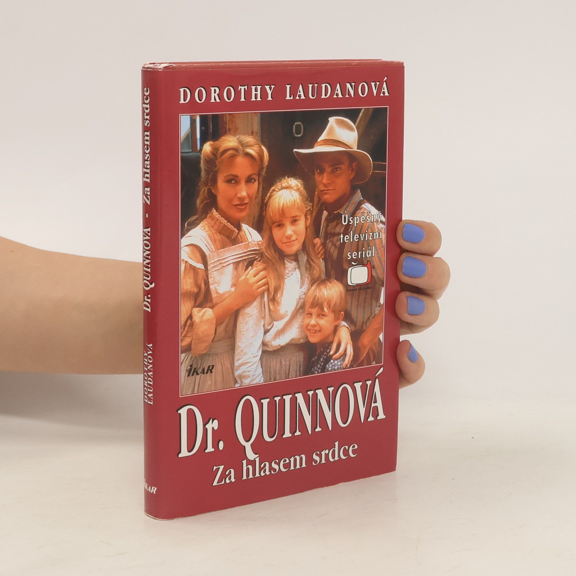 Dorothy Laudan Za hlasem srdce. Dr. Quinnová 2