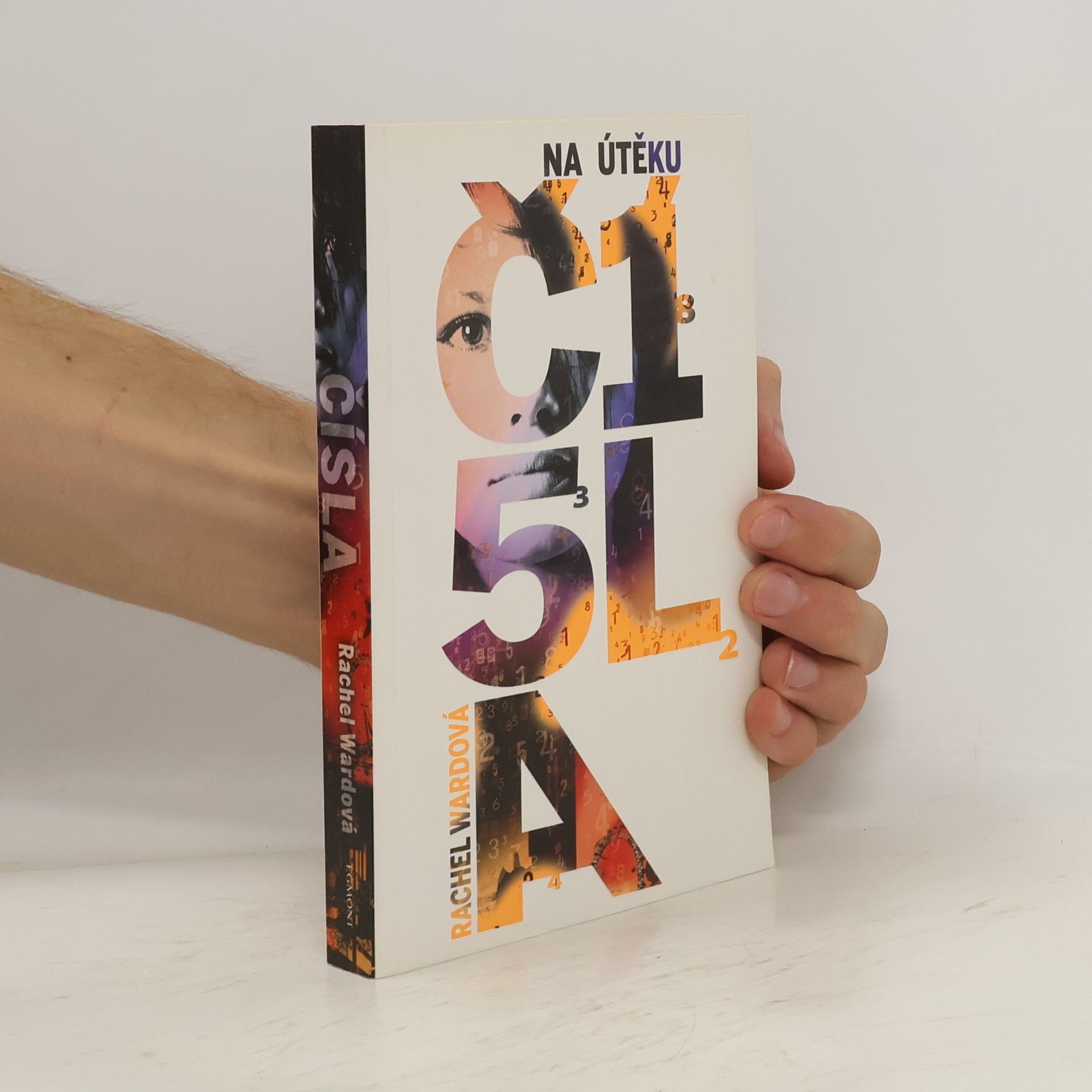 Rachel Ward Čísla. Na útěku