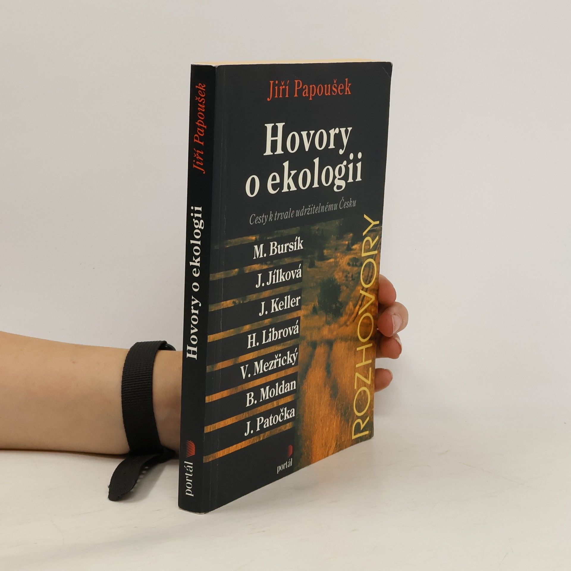 Jiří Papoušek Hovory o ekologii : cesty k trvale udržitelnému Česku