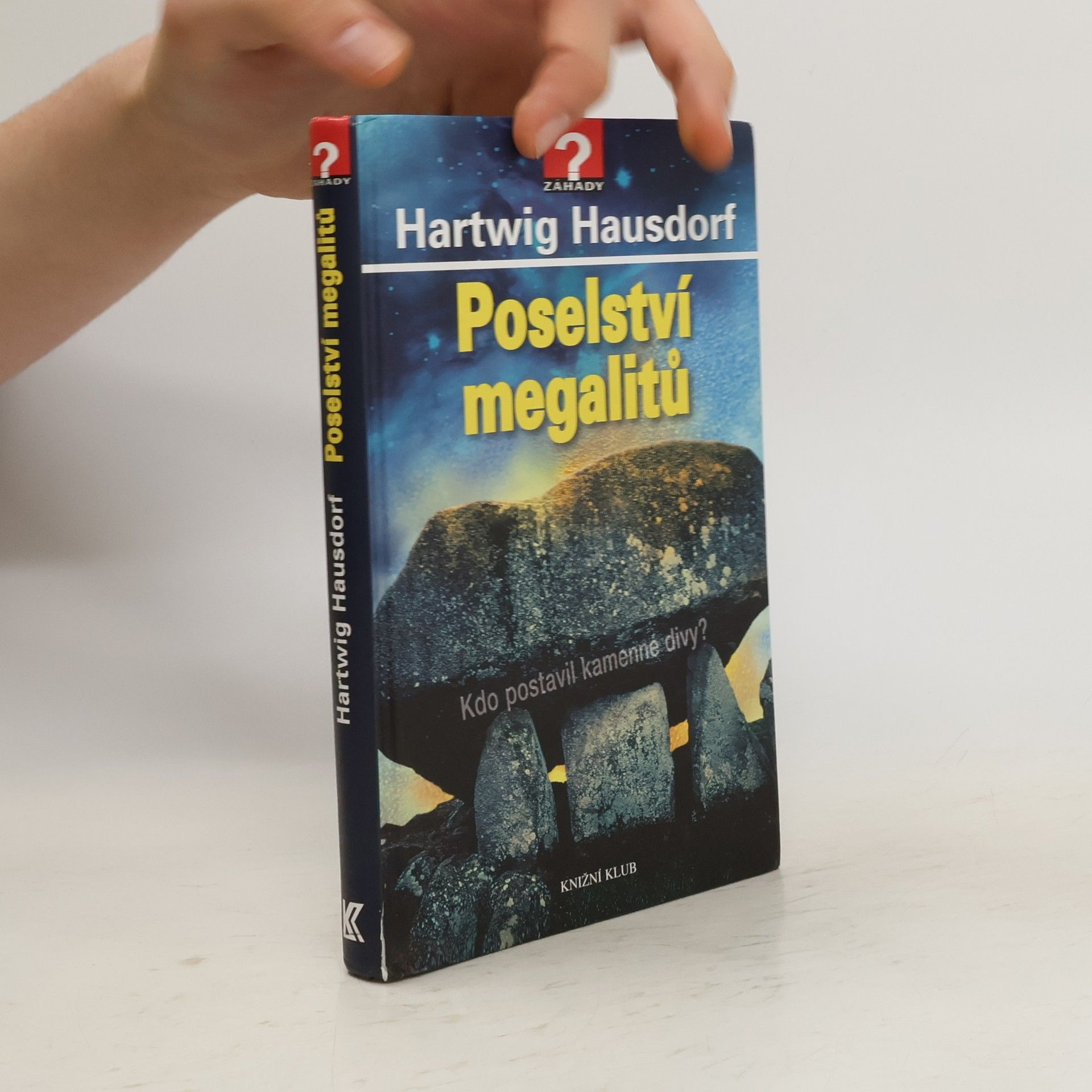 Hartwig Hausdorf Poselství megalitů