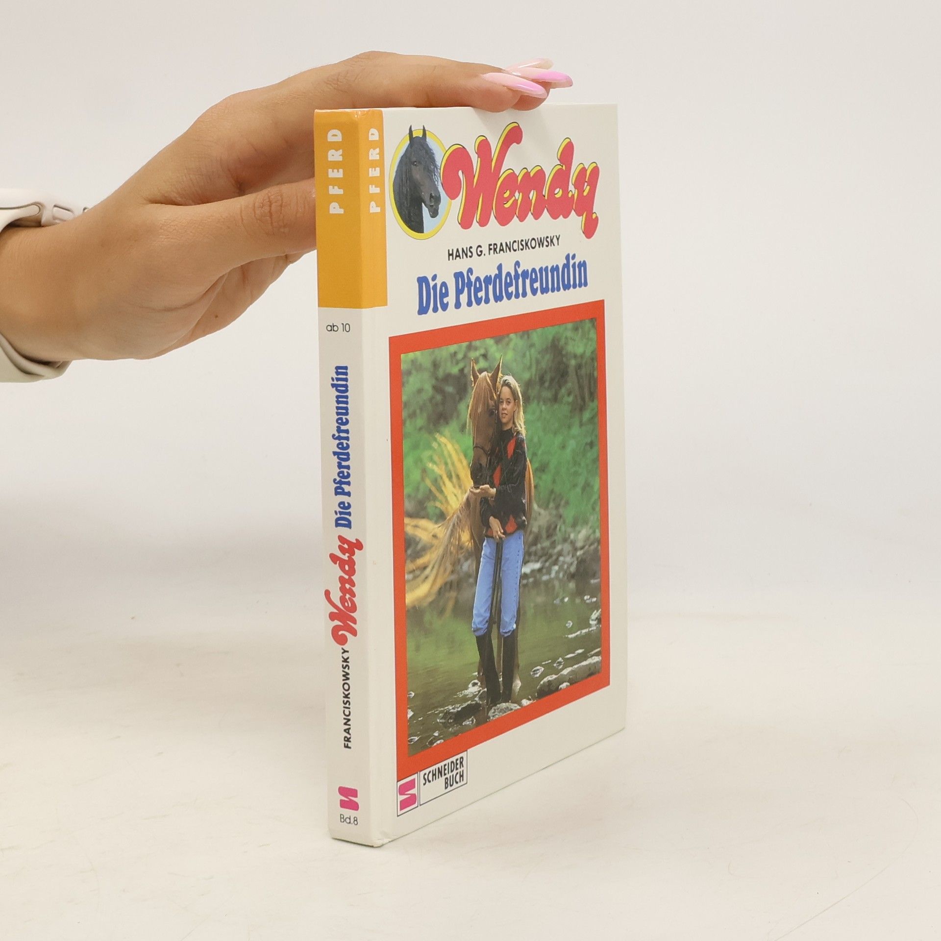 Hans G. Franciskowsky Wendy: Die Pferdefreundin