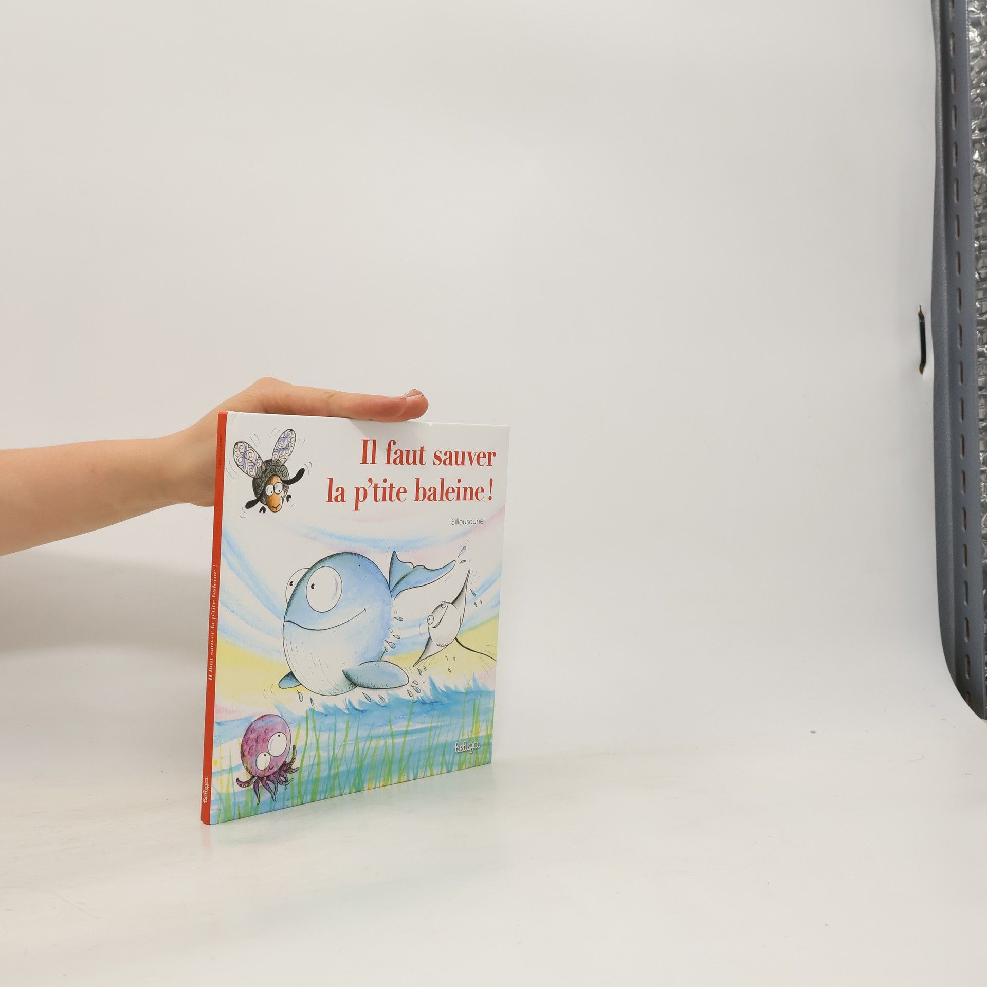 Collectif d'auteurs Il faut sauver la p'tite baleine !