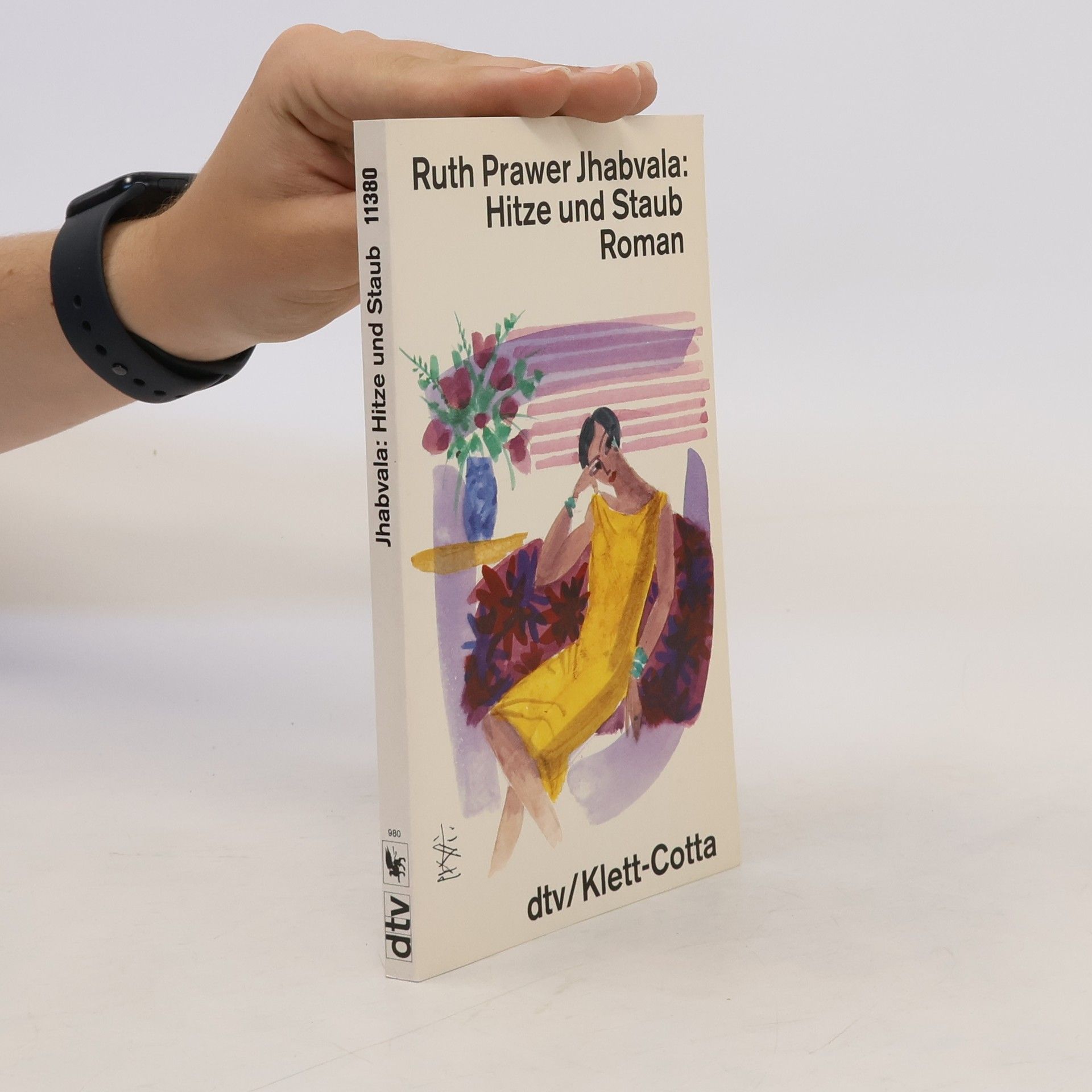 Ruth Prawer Jhabvala Hitze und Staub. Roman