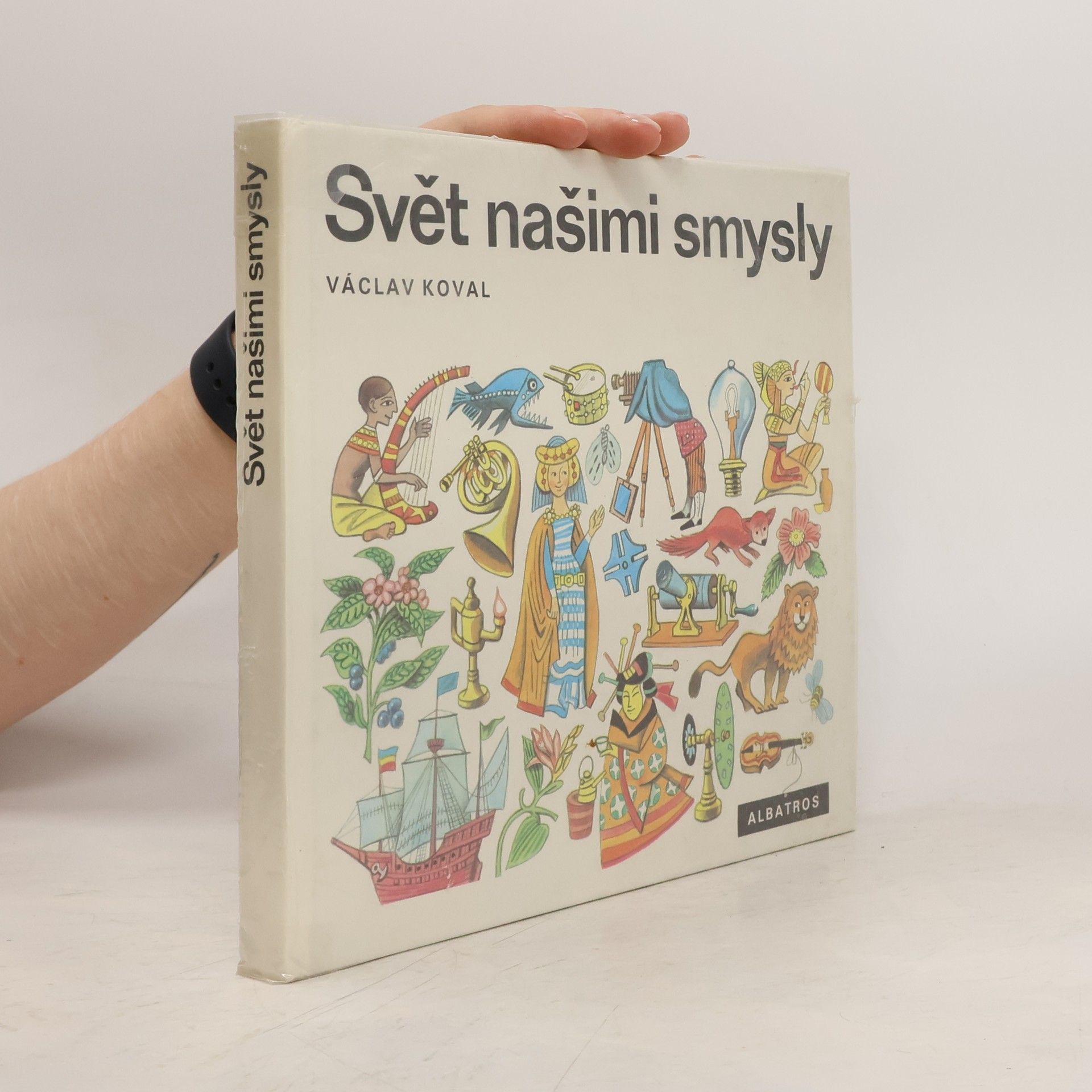 Václav Koval Svět našimi smysly