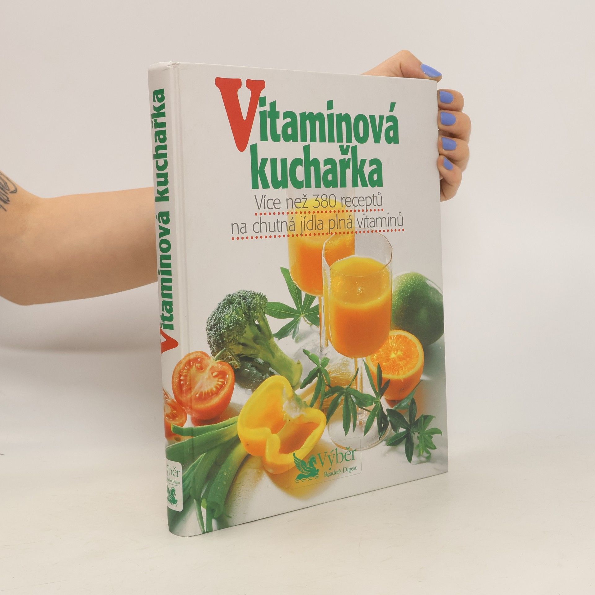 Petr Kaška Vitaminová kuchařka. Více než 380 receptů na chutná jídla plná vitaminů