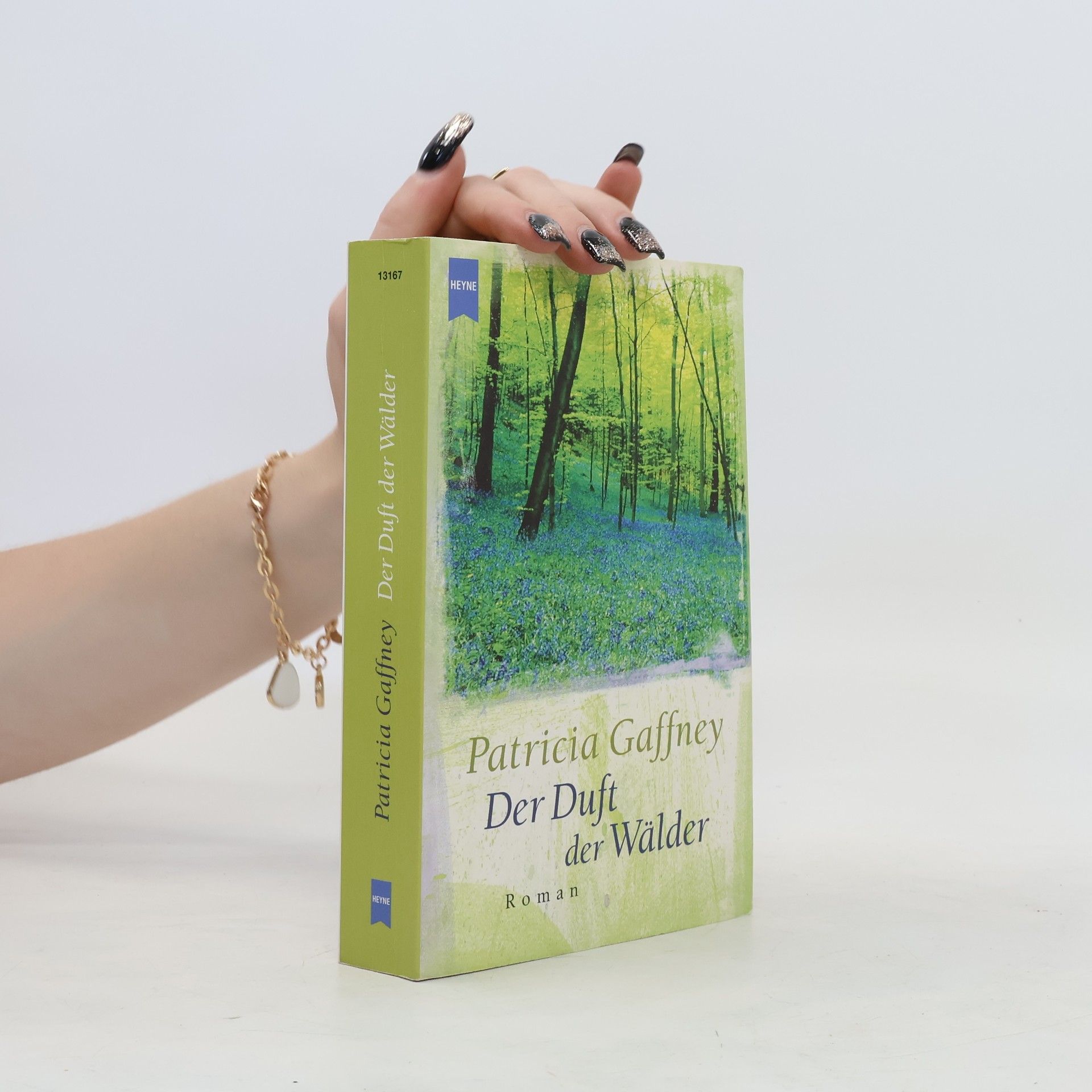 Patricia Gaffney Der Duft der Wälder. Roman