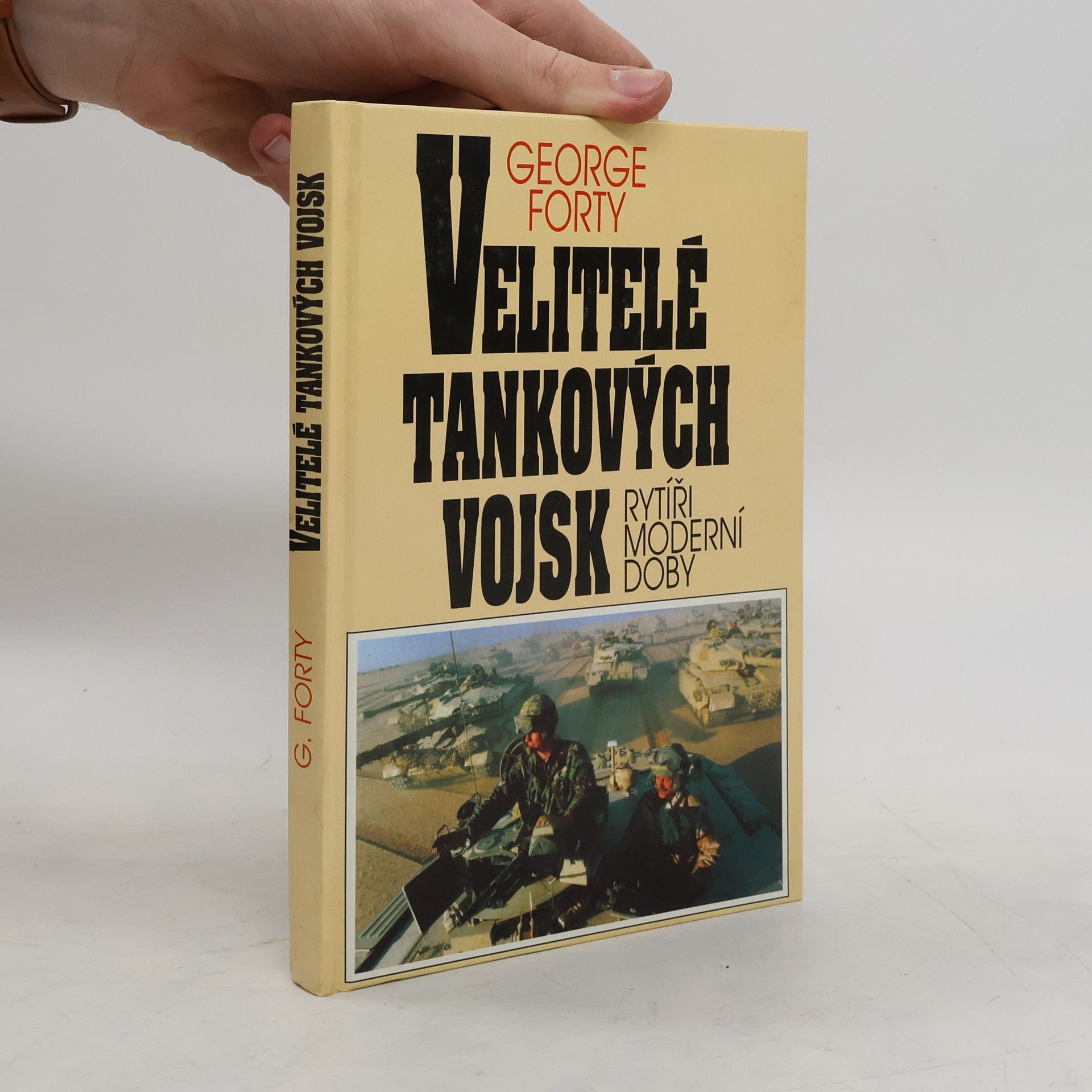George Forty Velitelé tankových vojsk