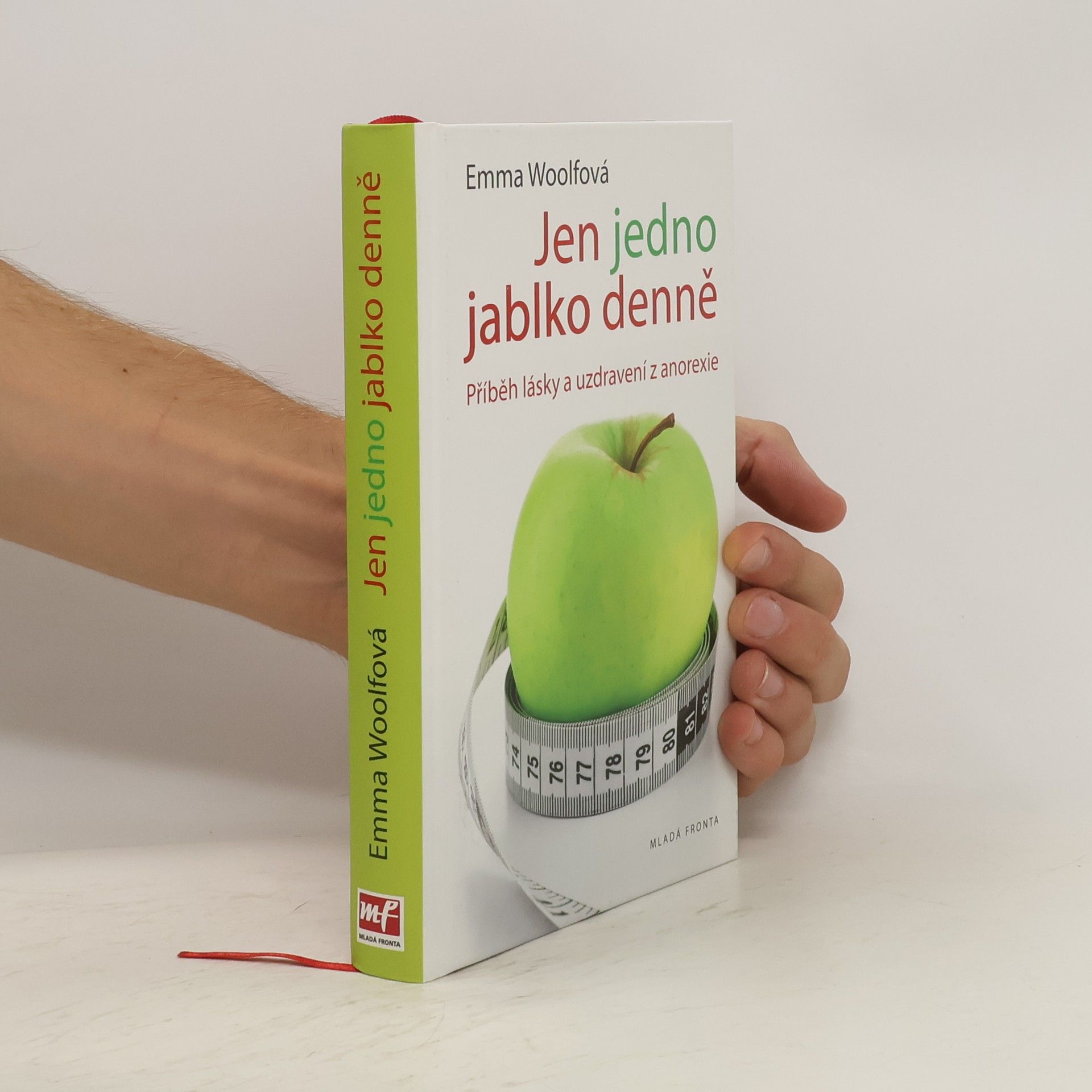 Emma Woolf Jen jedno jablko denně : příběh lásky a uzdravení z anorexie