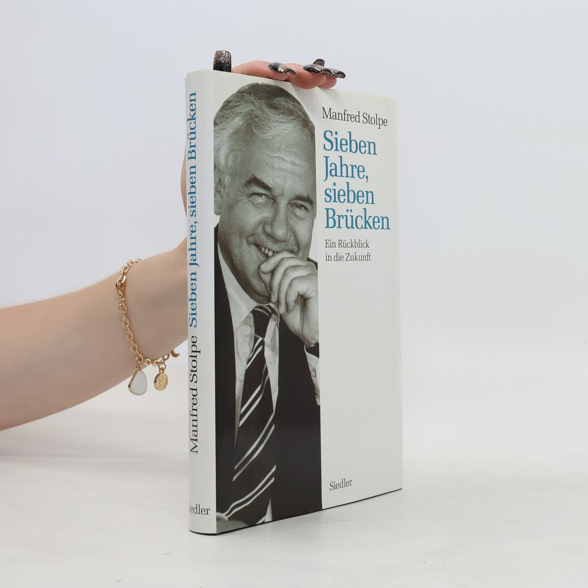 Manfred Stolpe Sieben Jahre, sieben Brücken