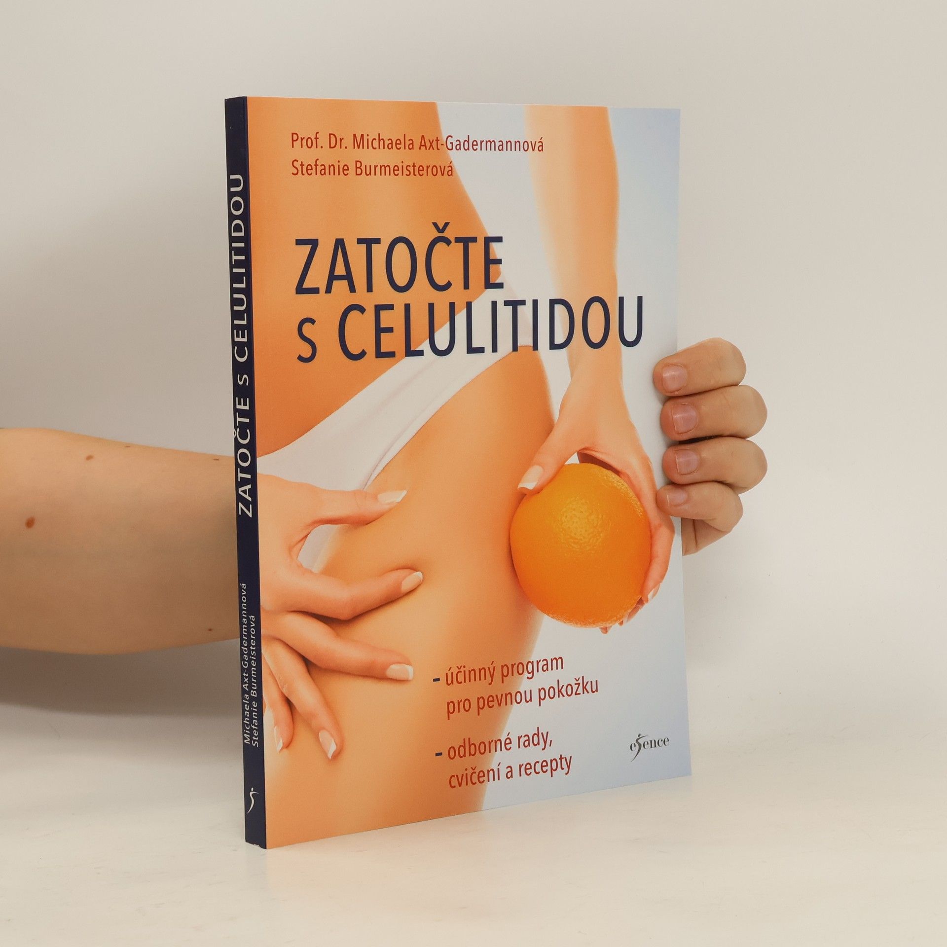 Zatočte s celulitidou : účinný program pro pevnou pokožku : odborné rady, cvičení a recepty