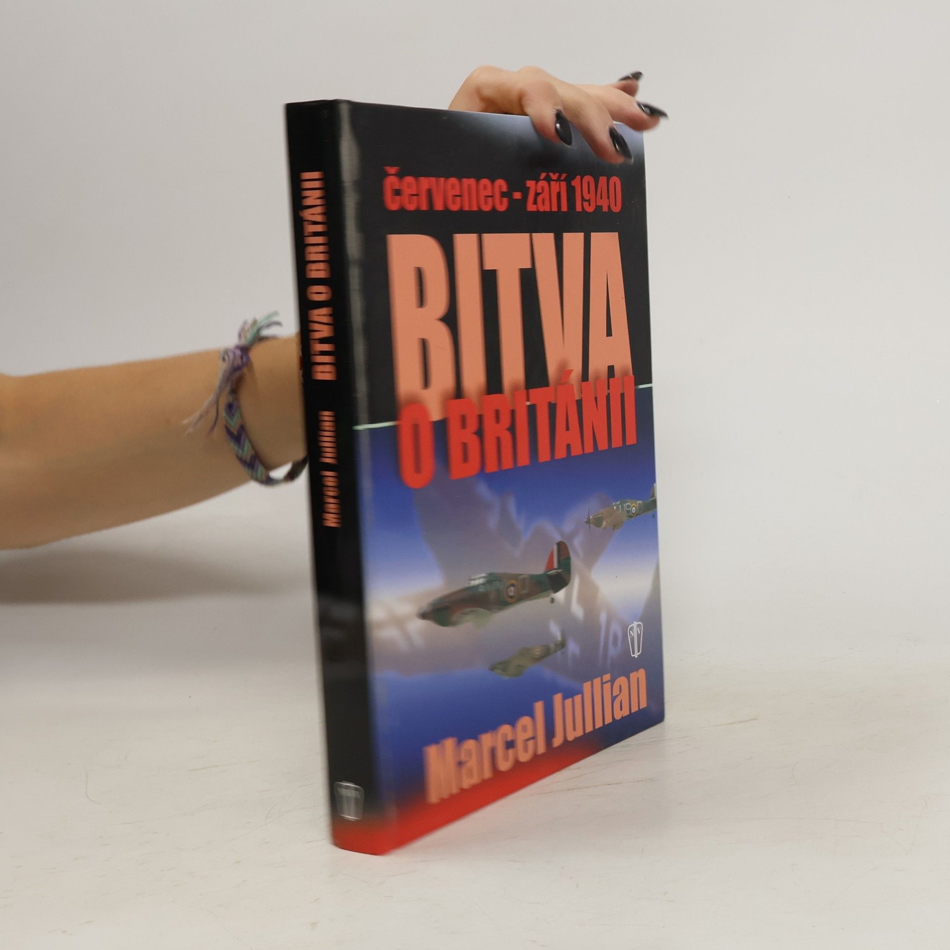 Marcel Jullian Bitva o Británii : červenec - září 1940