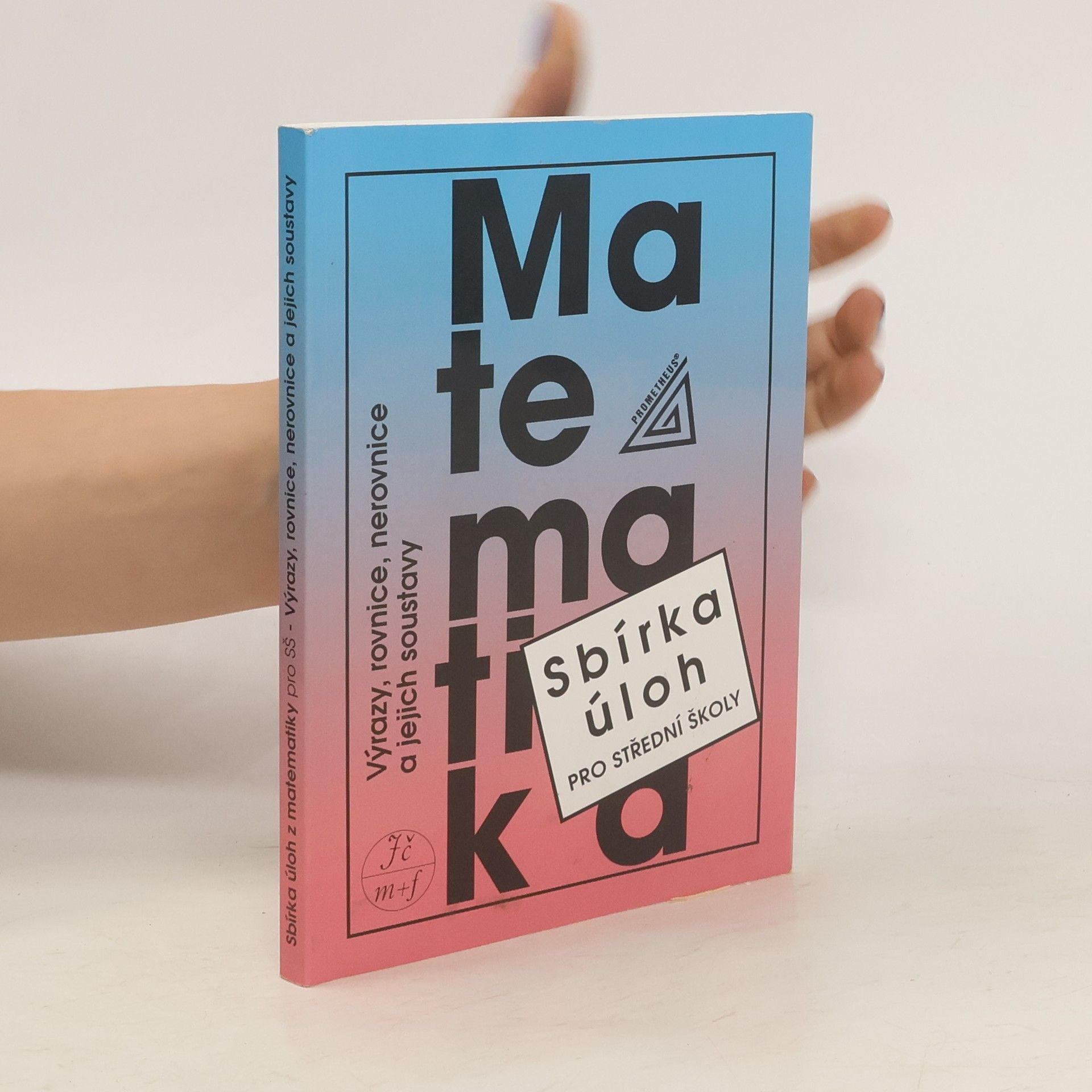 František Janeček Sbírka úloh z matematiky pro střední školy