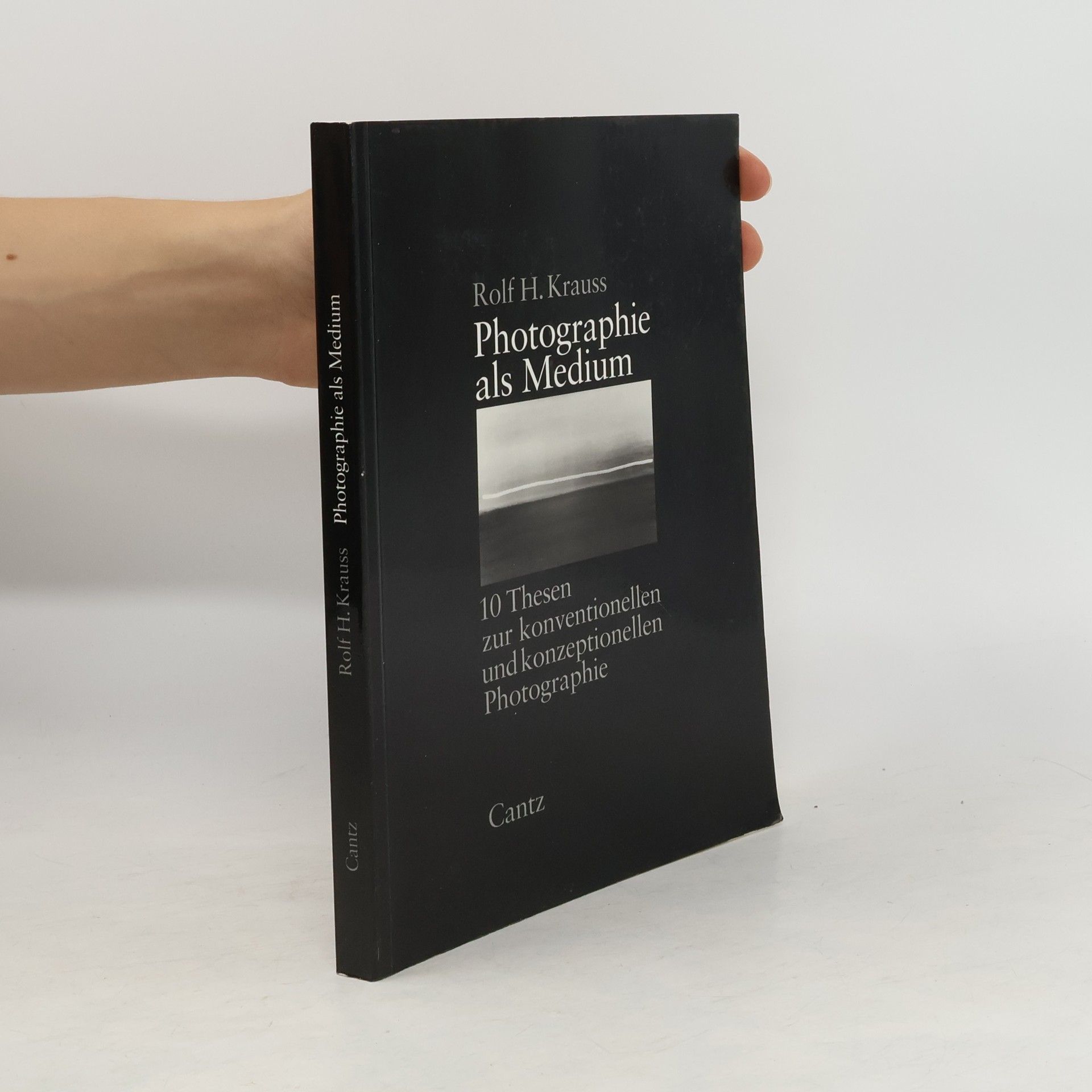 Rolf H. Krauss Photographie als Medium