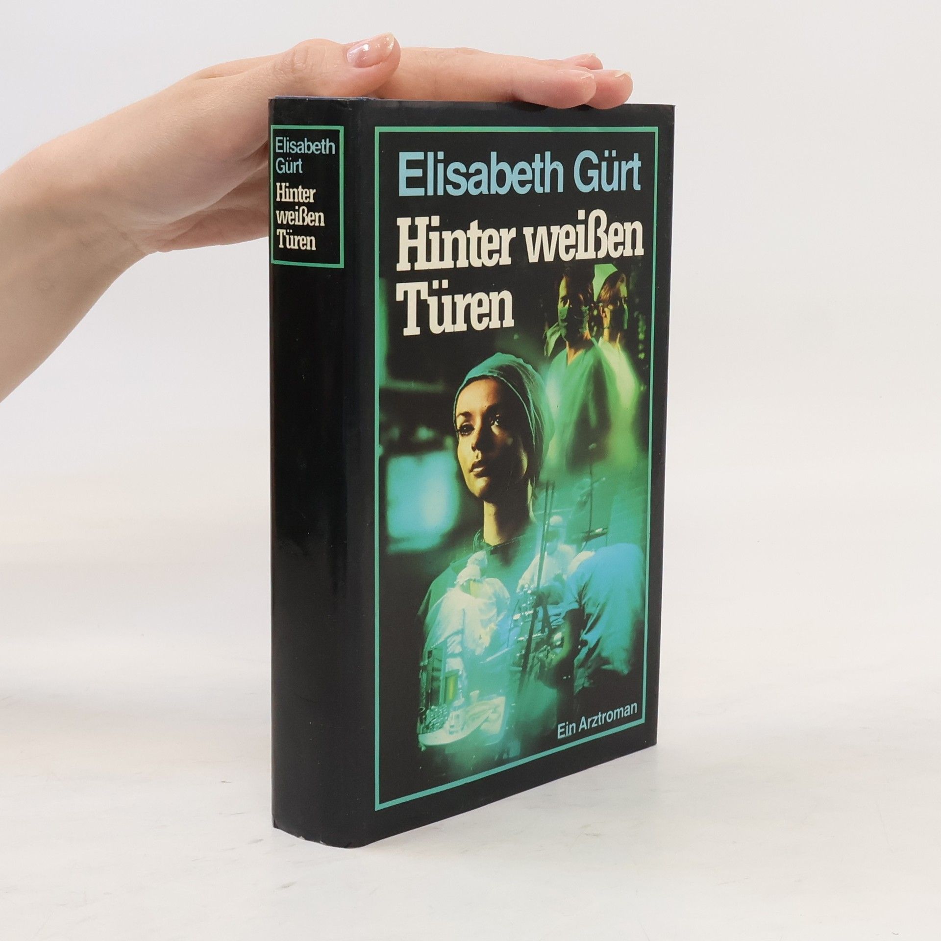 Elisabeth Gürt Hinter weißen Türen