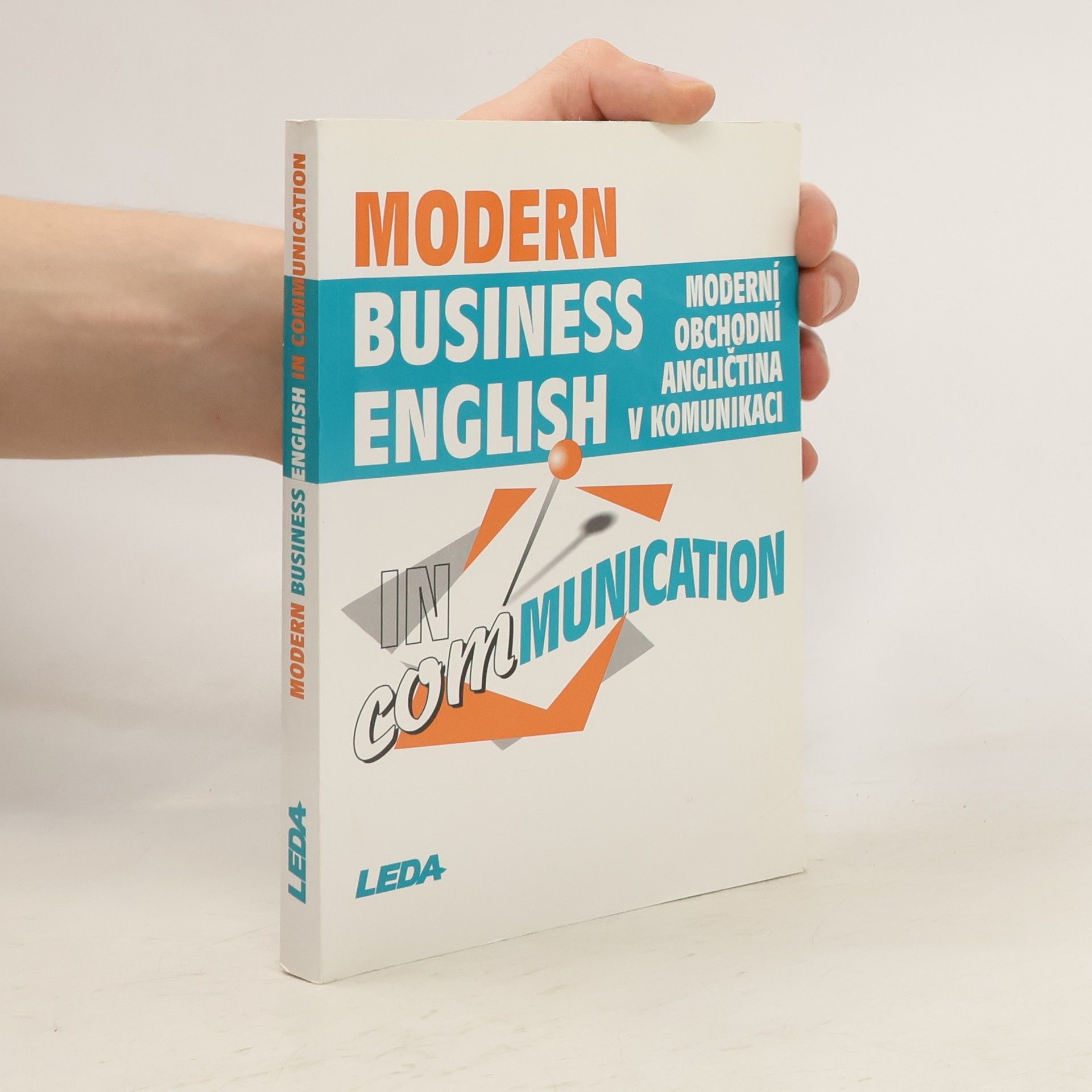 Strnadová Zdenka Modern business English in communication = Moderní obchodní angličtina v komunikaci