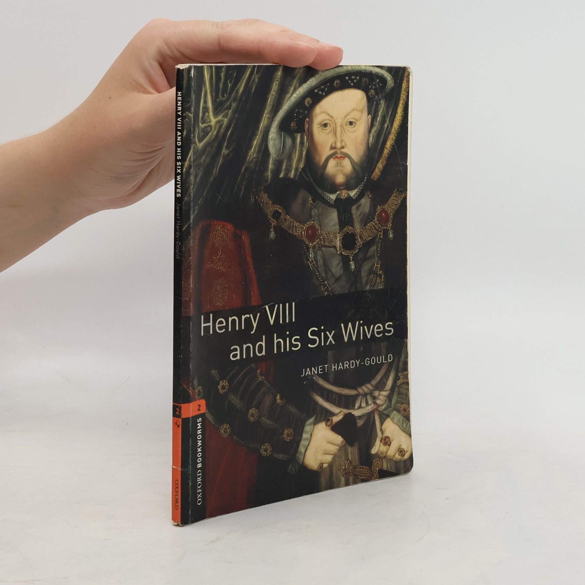 Janet Hardy Gould Henry VIII and his six wives