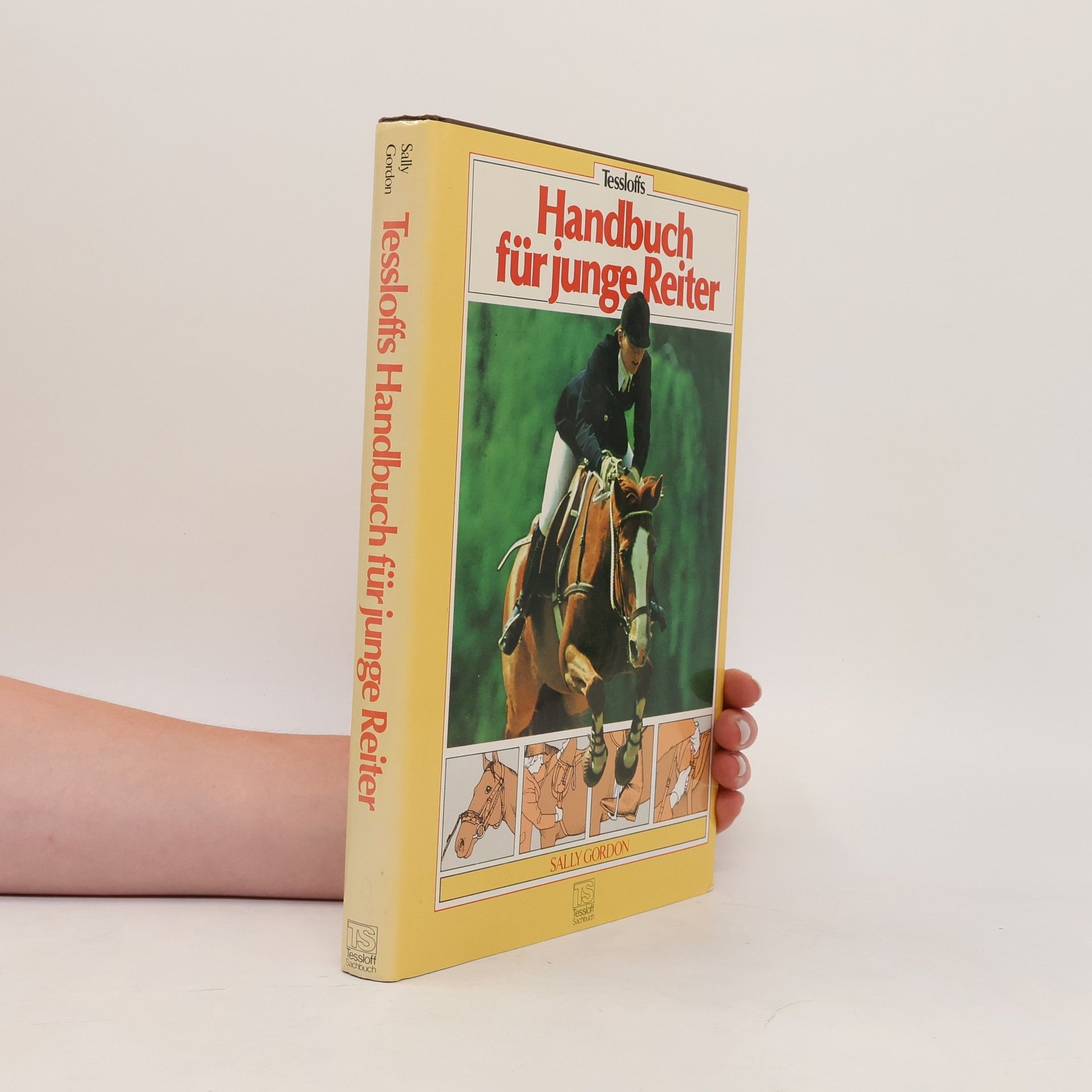 Sally Gordon Tessloffs Handbuch für junge Reiter