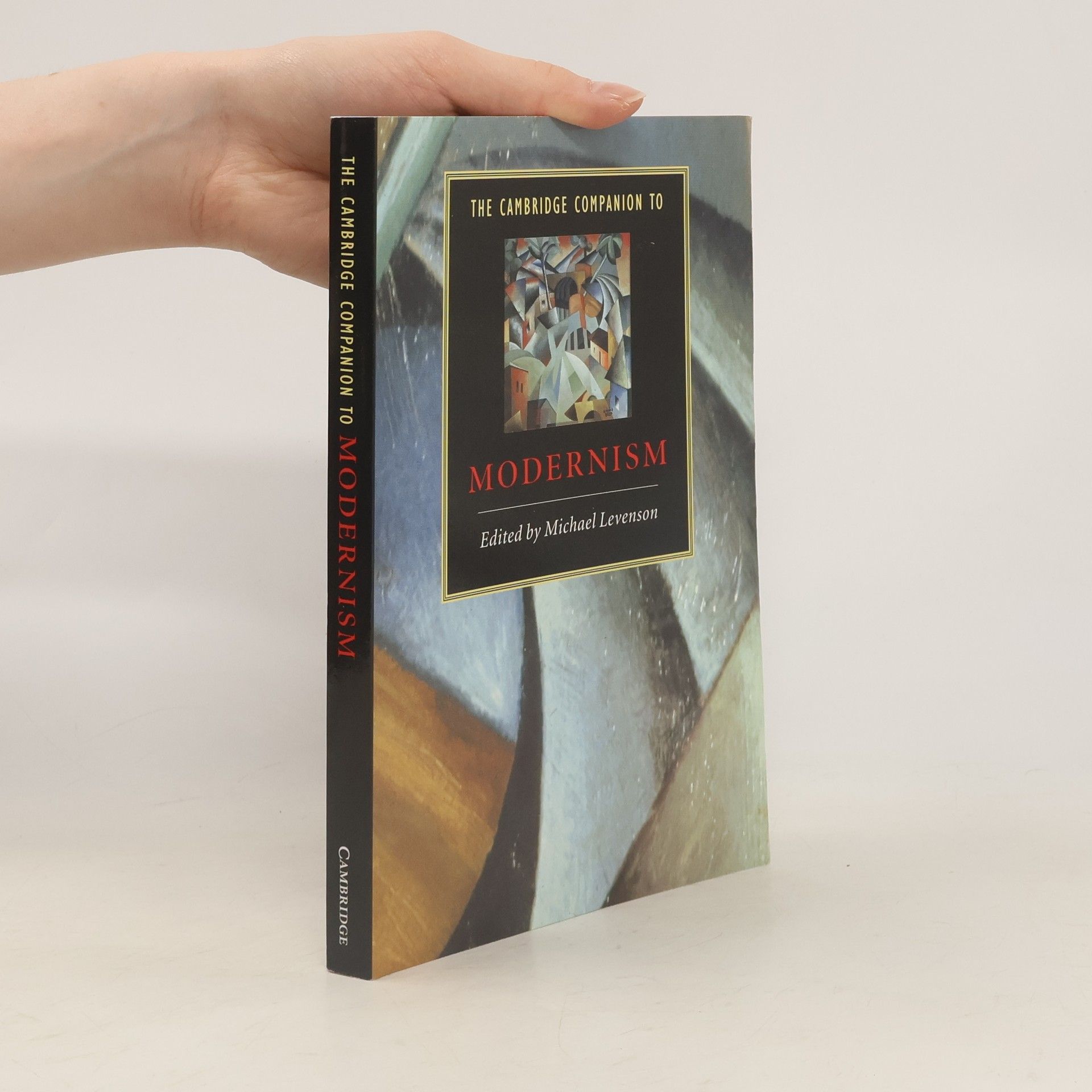 Michael Levenson The Cambridge Companion to Modernism