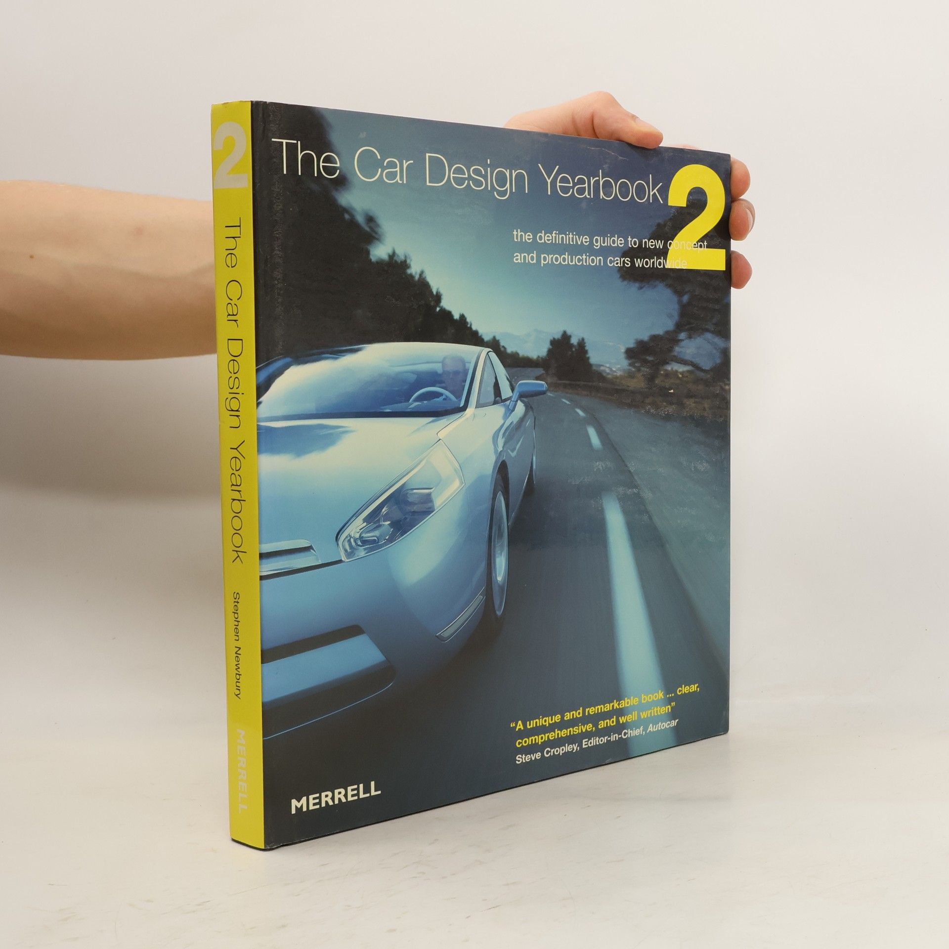 Stephen Newbury The Car Design Yearbook 2. The Definitive Guide to New Concept and Production Cars Worldwide