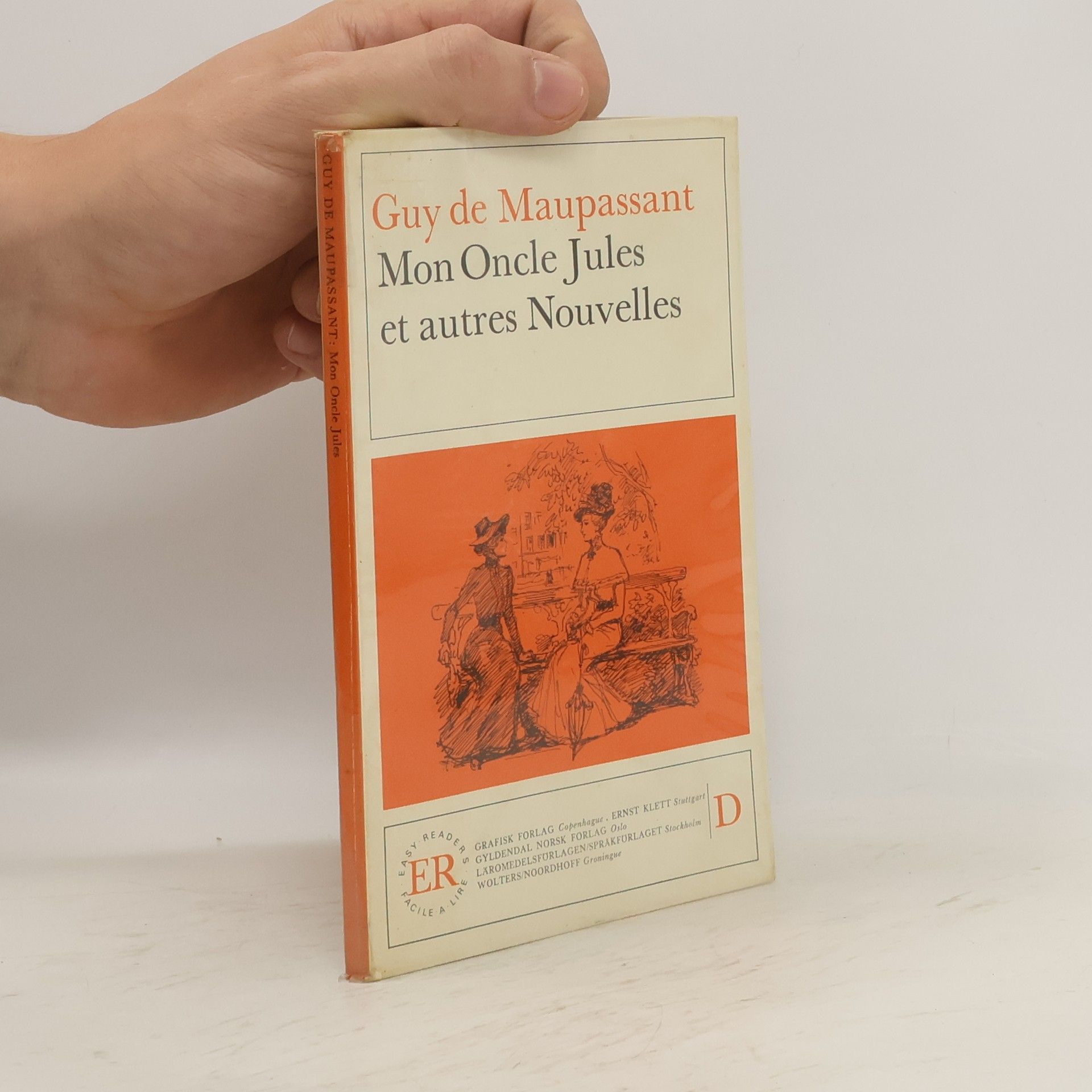 Guy de Maupassant Mon oncle Jules et autres nouvelles