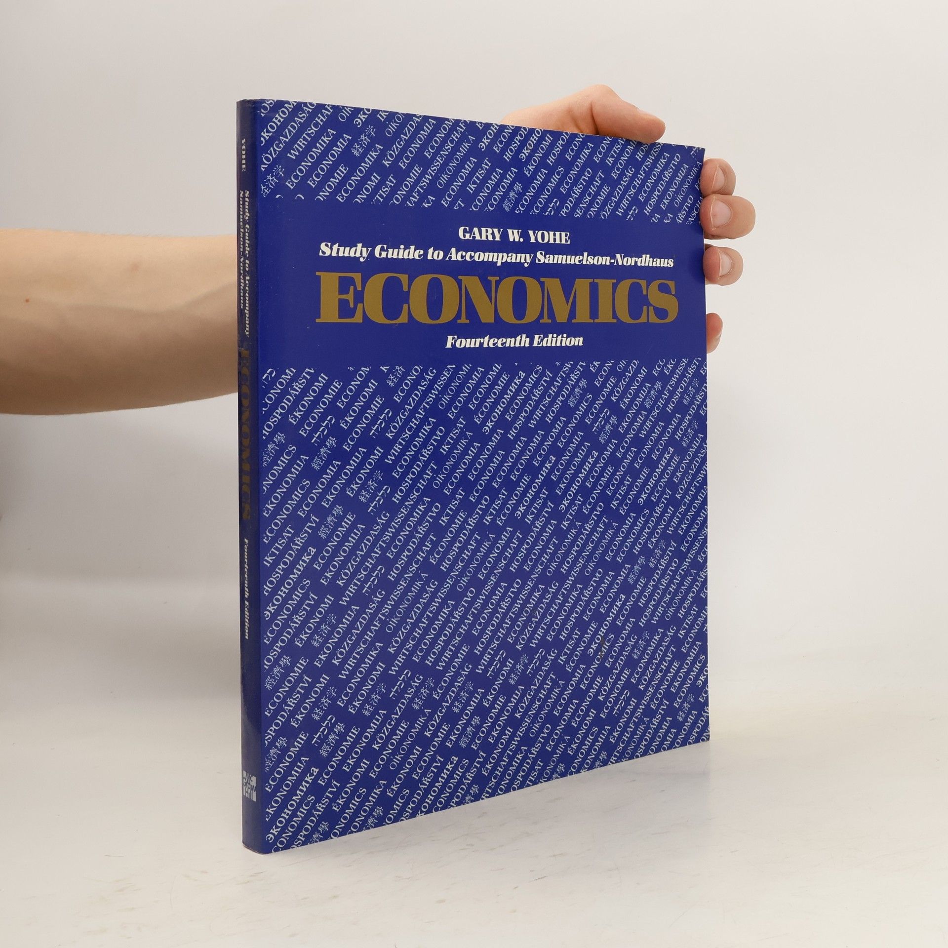Gary Yohe Study Guide to Accompany Samuelson-Nordhaus Economics