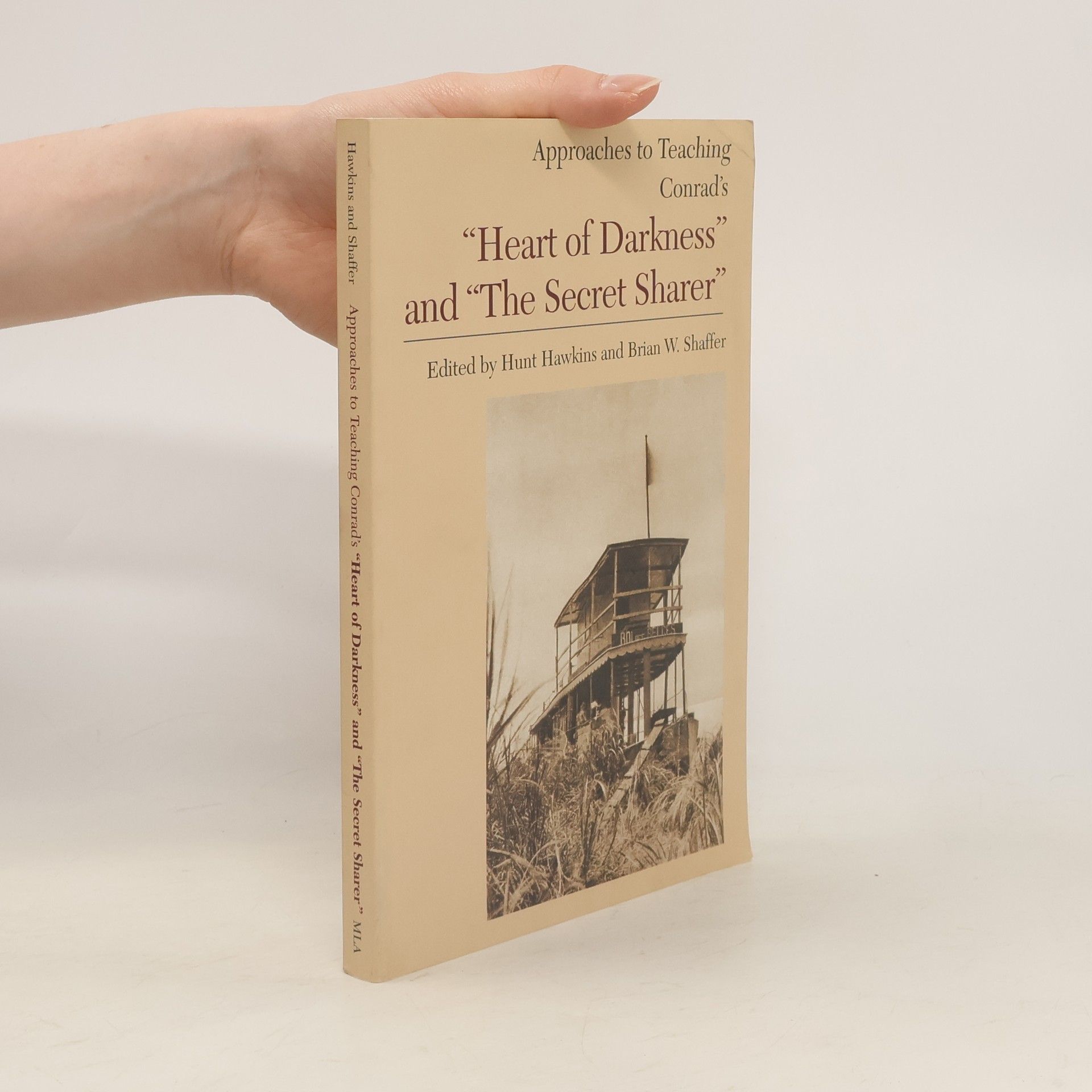 Hunt Hawkins Approaches to Teaching Conrad's "Heart of Darkness" and "The Secret Sharer"