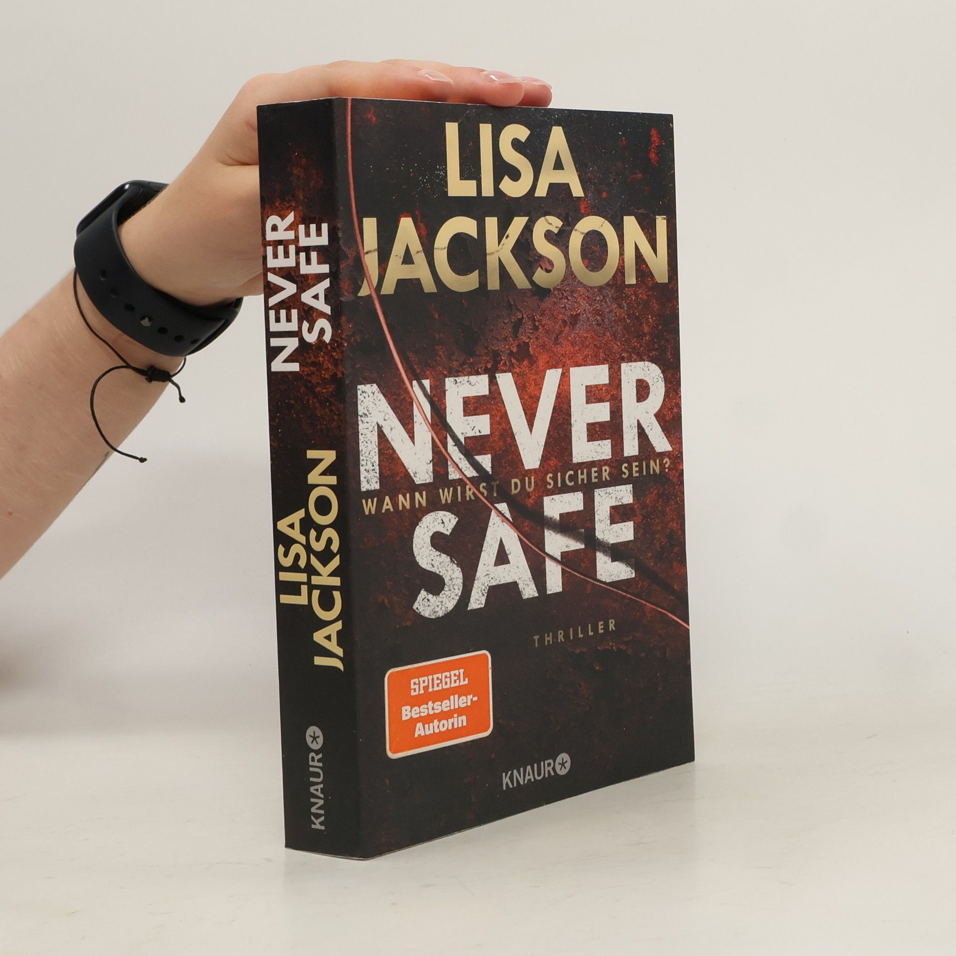 Lisa Jackson Never Safe - wann wirst du sicher sein?