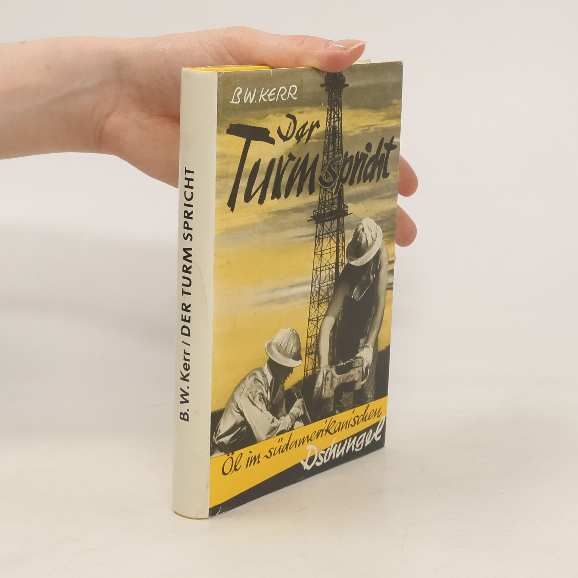 B. W. Kerr Der Turm Spricht