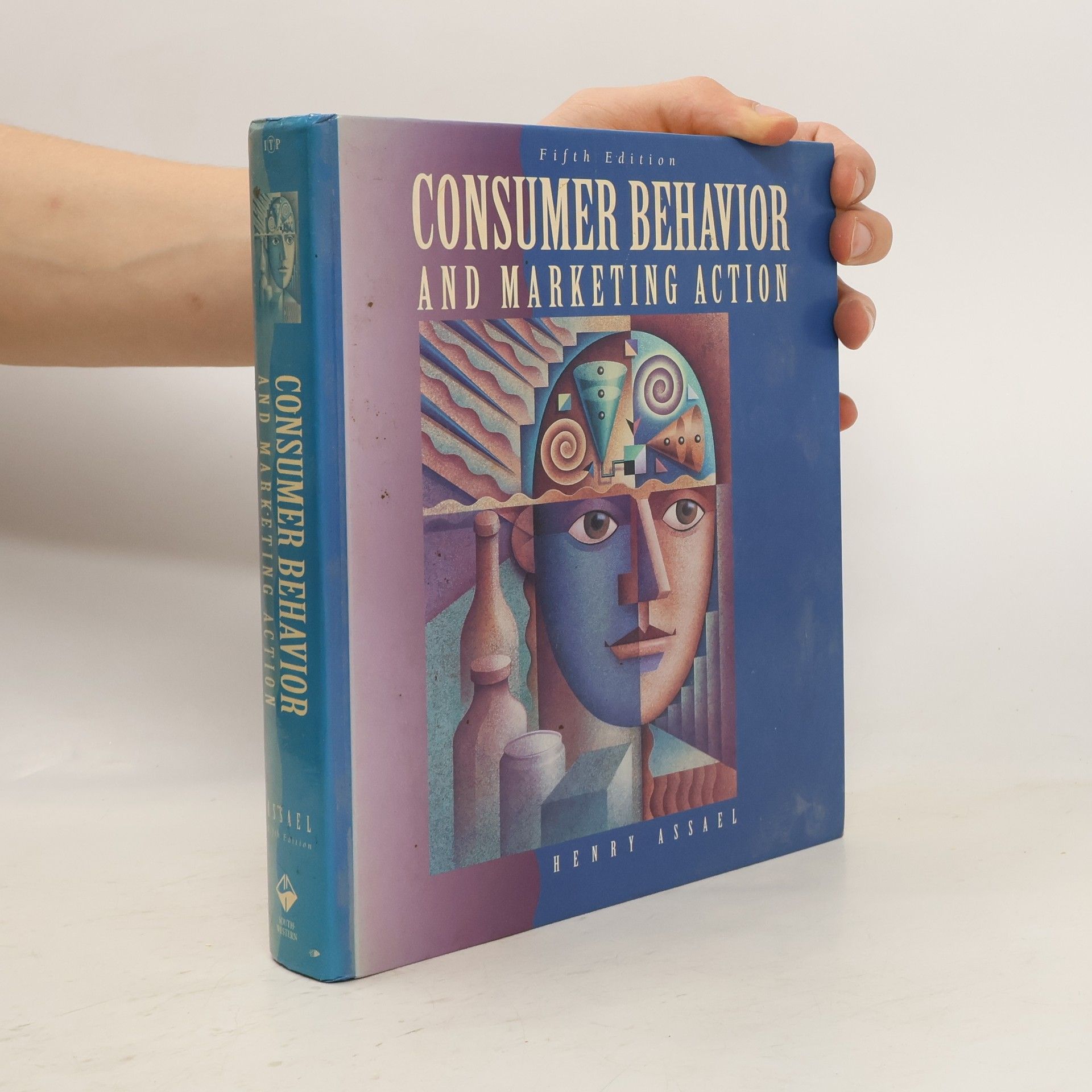 Henry Assael Consumer Behavior and Marketing Action