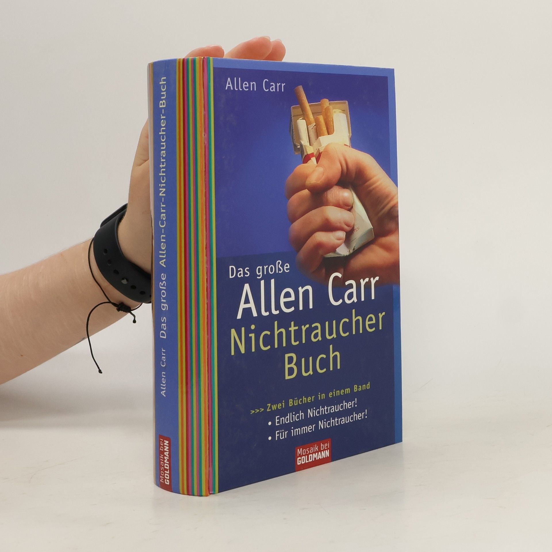 Allen Carr Das große Allen-Carr-Nichtraucher-Buch : zwei Bücher in einem Band