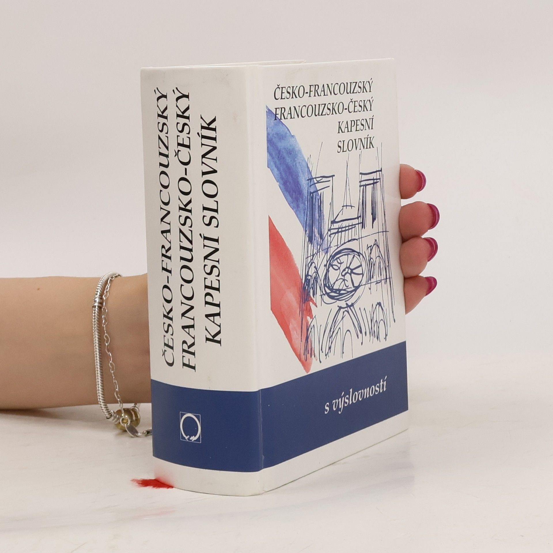Iva Gailly Česko-francouzský, francouzsko-český kapesní slovník s výslovností = Tchèque-français, français-tchèque dictionnaire de poche avec la prononciation