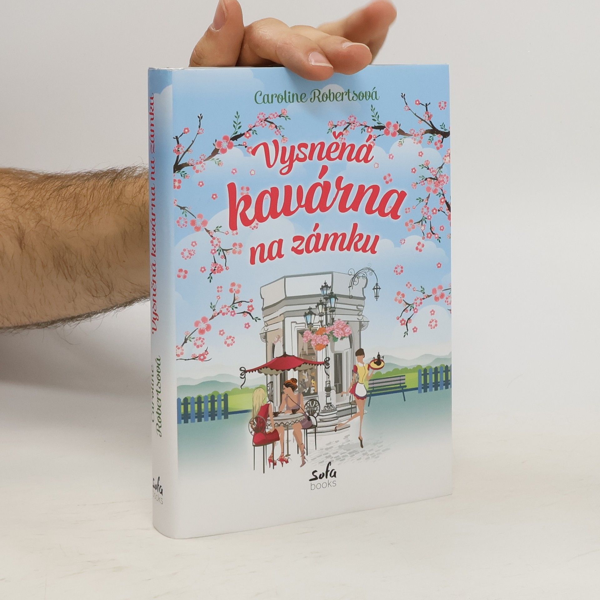 Caroline Roberts Vysněná kavárna na zámku