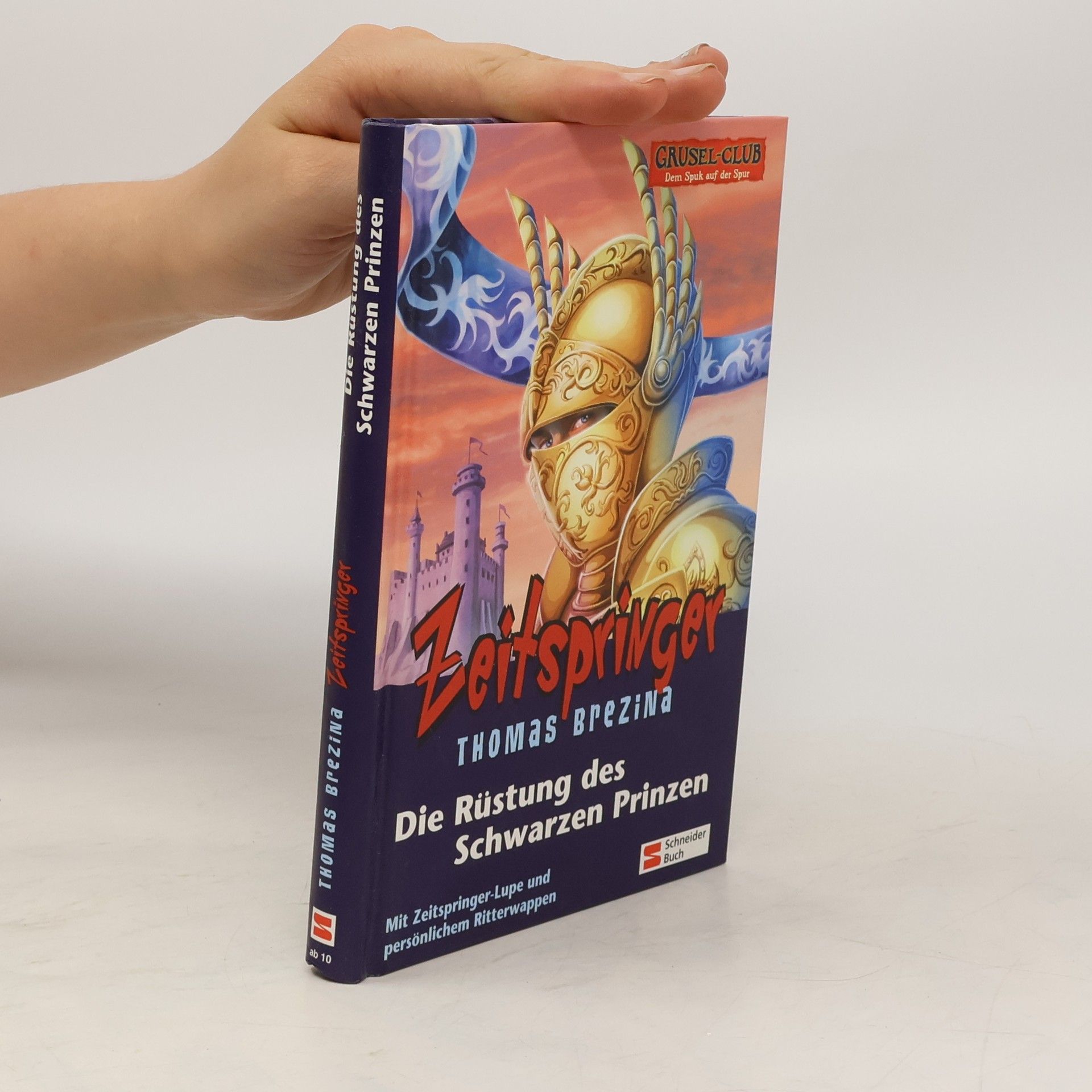 Thomas Brezina Grusel-Club Zeitspringer, Band 02. Die Rüstung des schwarzen Prinzen