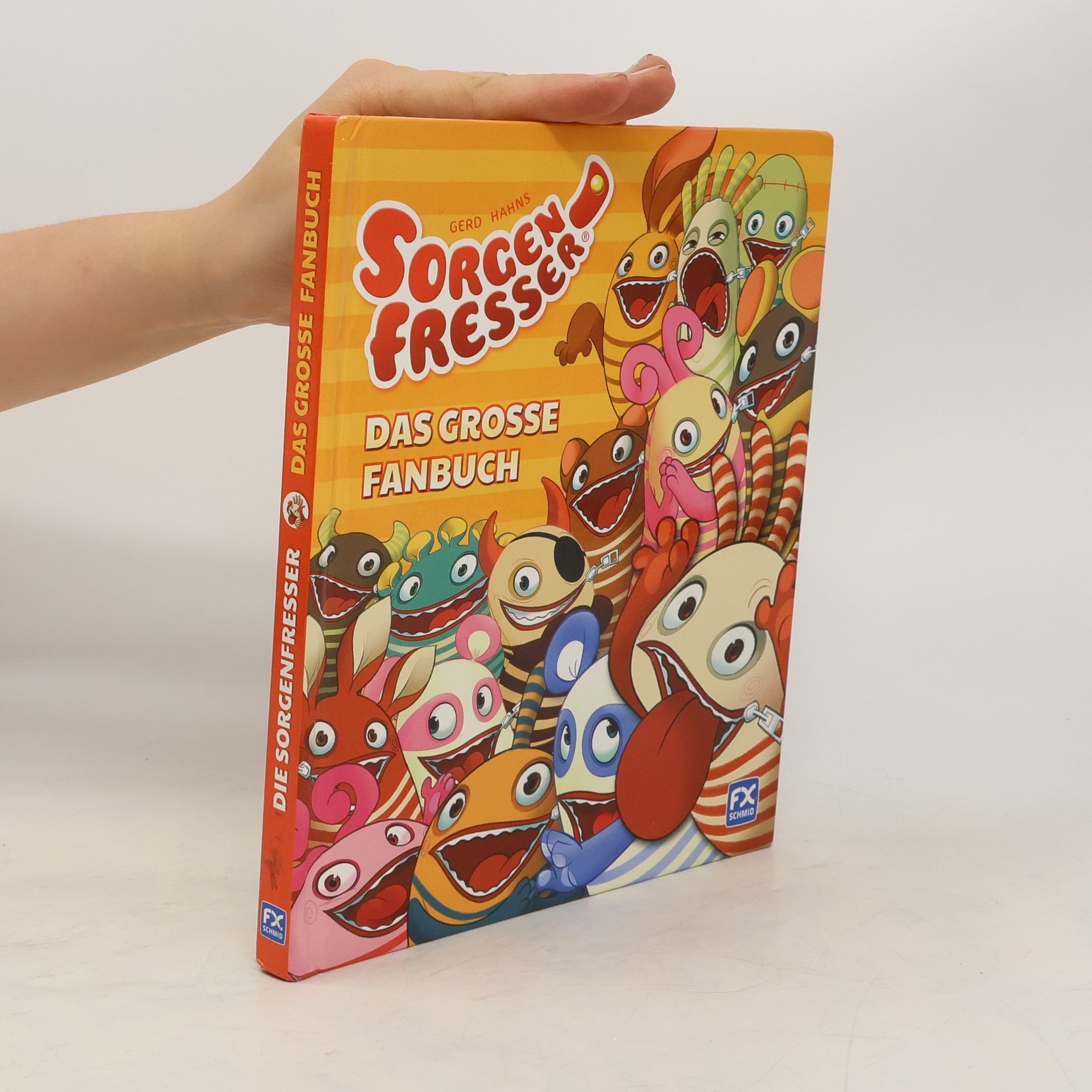 Gerhard Hahn Gerd Hahns Sorgenfresser - das große Fanbuch