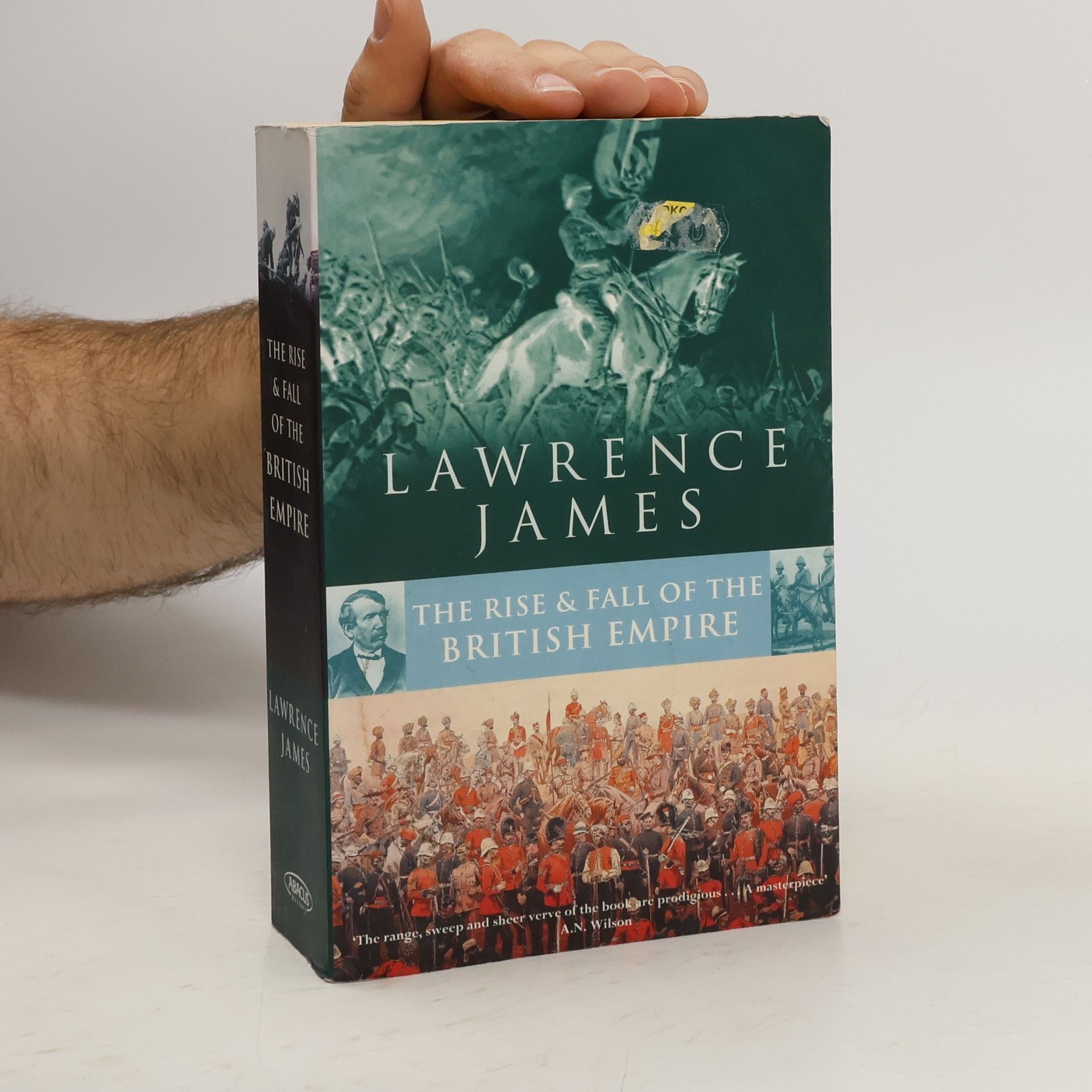 Lawrence James Rise And Fall Of The British Empire