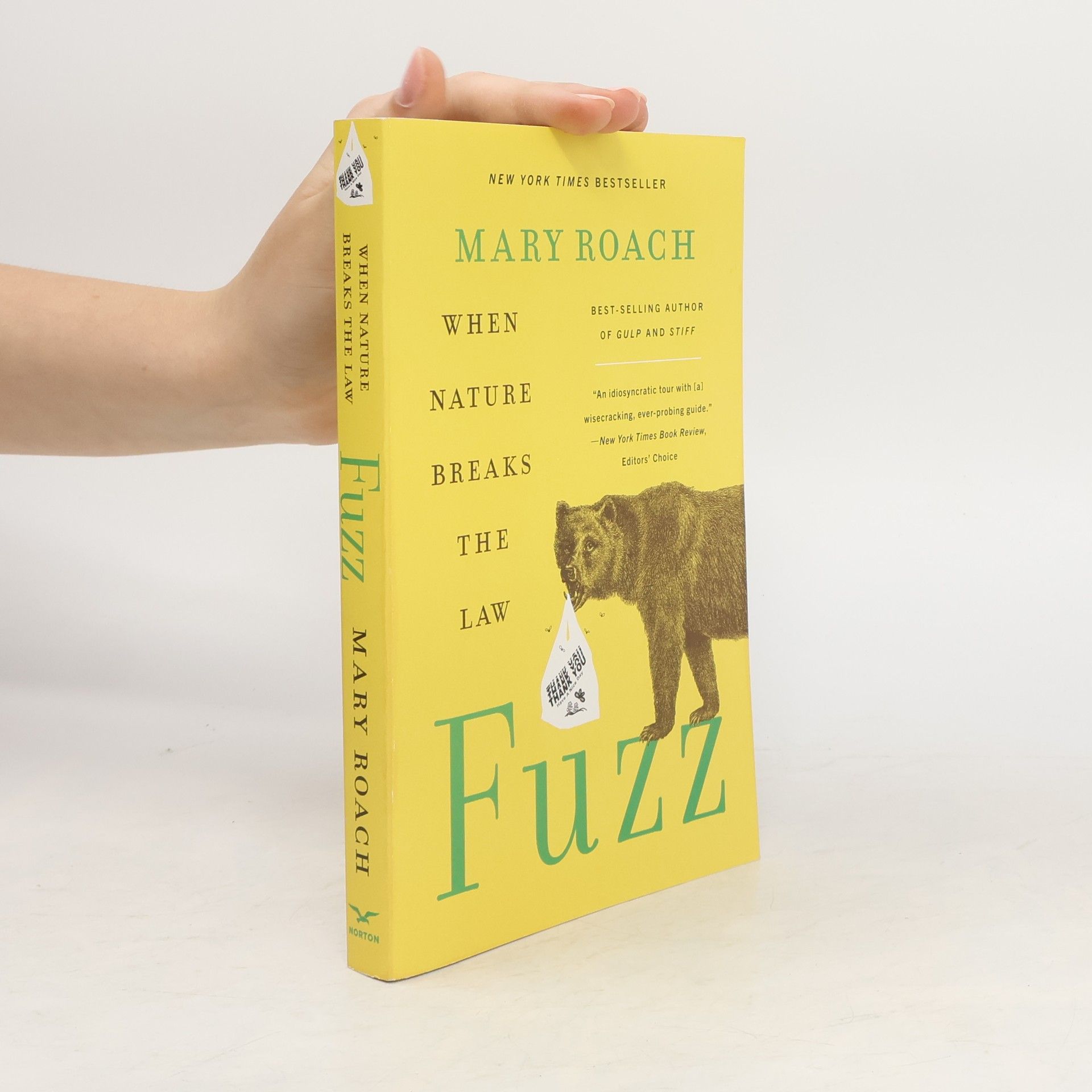 Mary Roach Fuzz. When Nature Breaks the Law