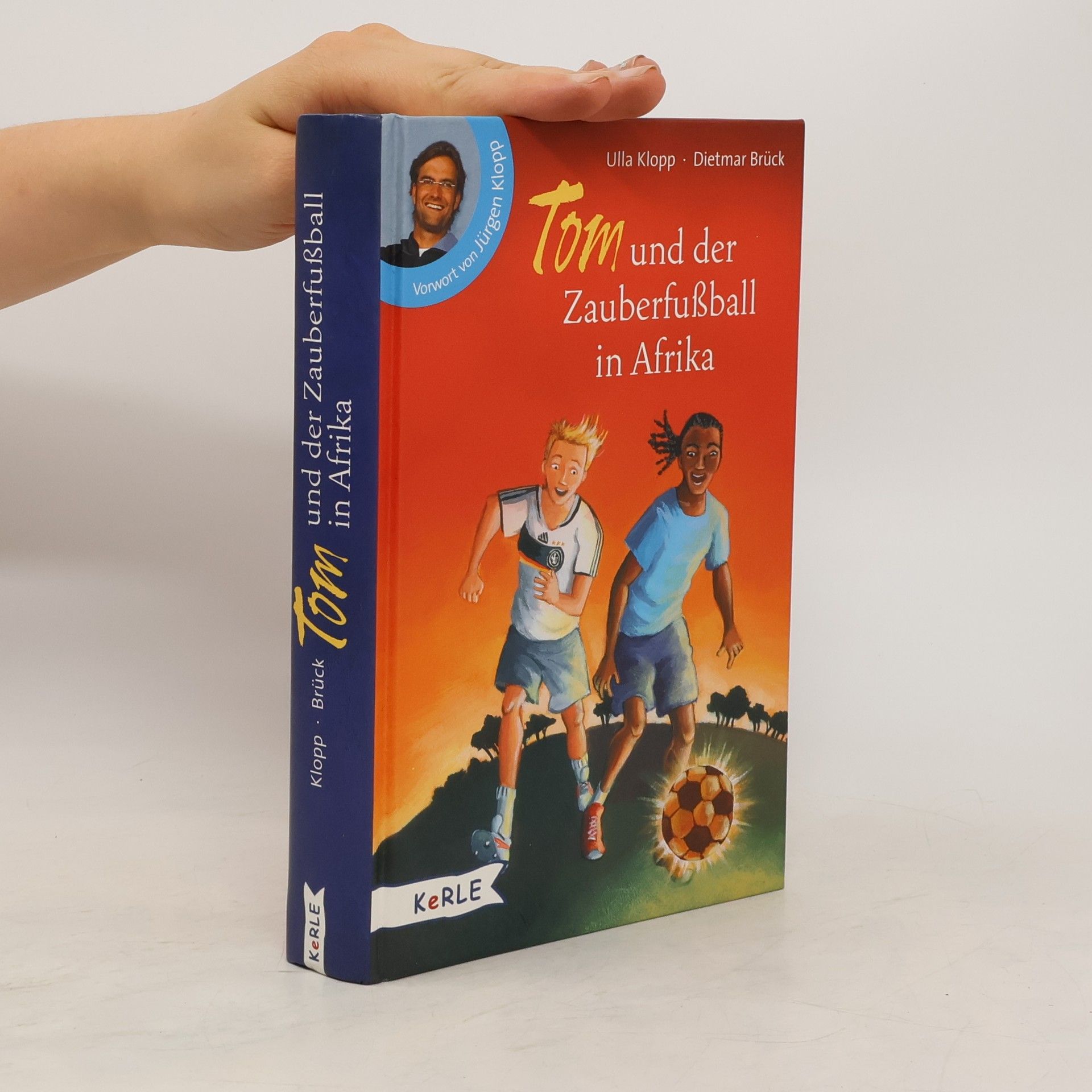 Ulla Klopp Tom und der Zauberfußball in Afrika