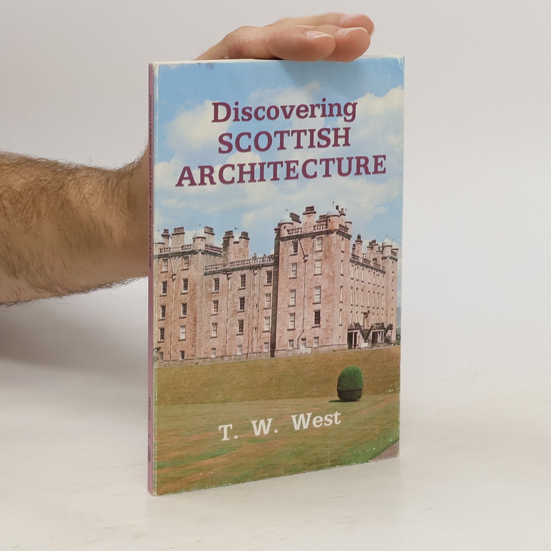 T. W. West Discovering Scottish Architecture