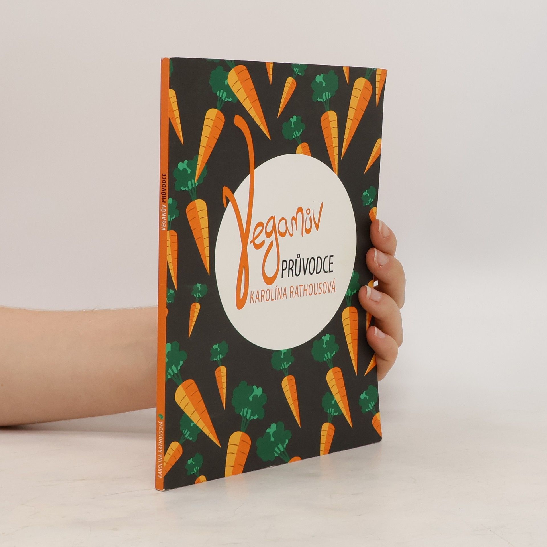 Karolína Rathousová Veganův průvodce