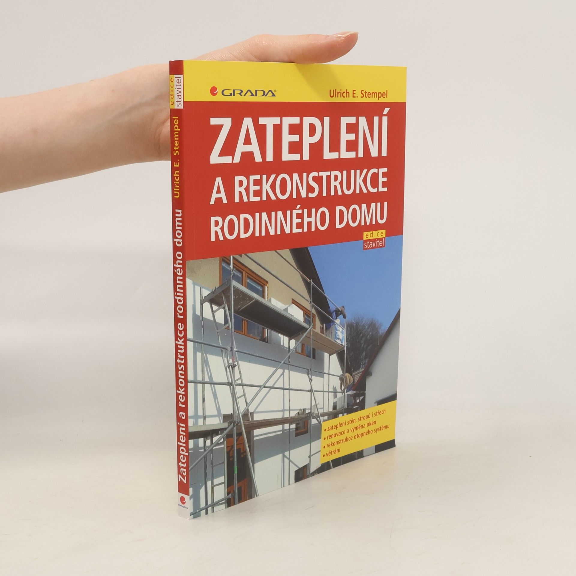 Ulrich E. Stempel Zateplení a rekonstrukce rodinného domu
