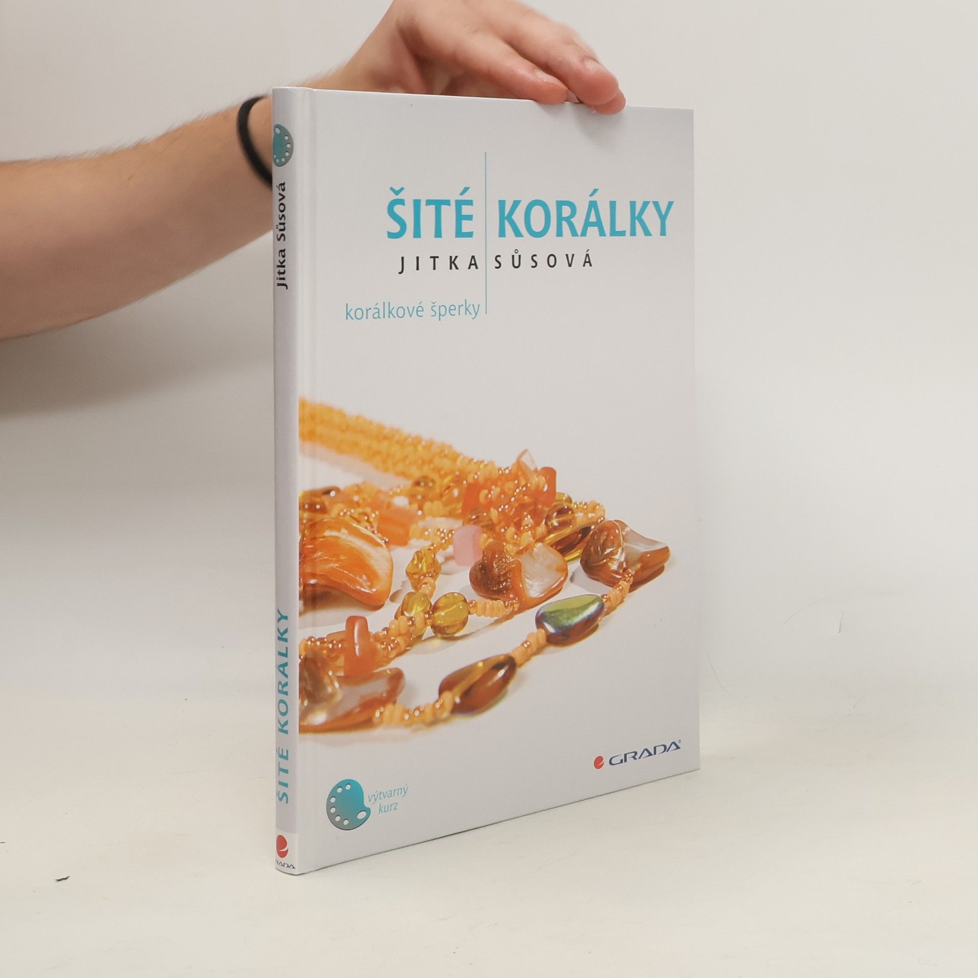 Jitka Sůsová Šité korálky: Korálkové šperky
