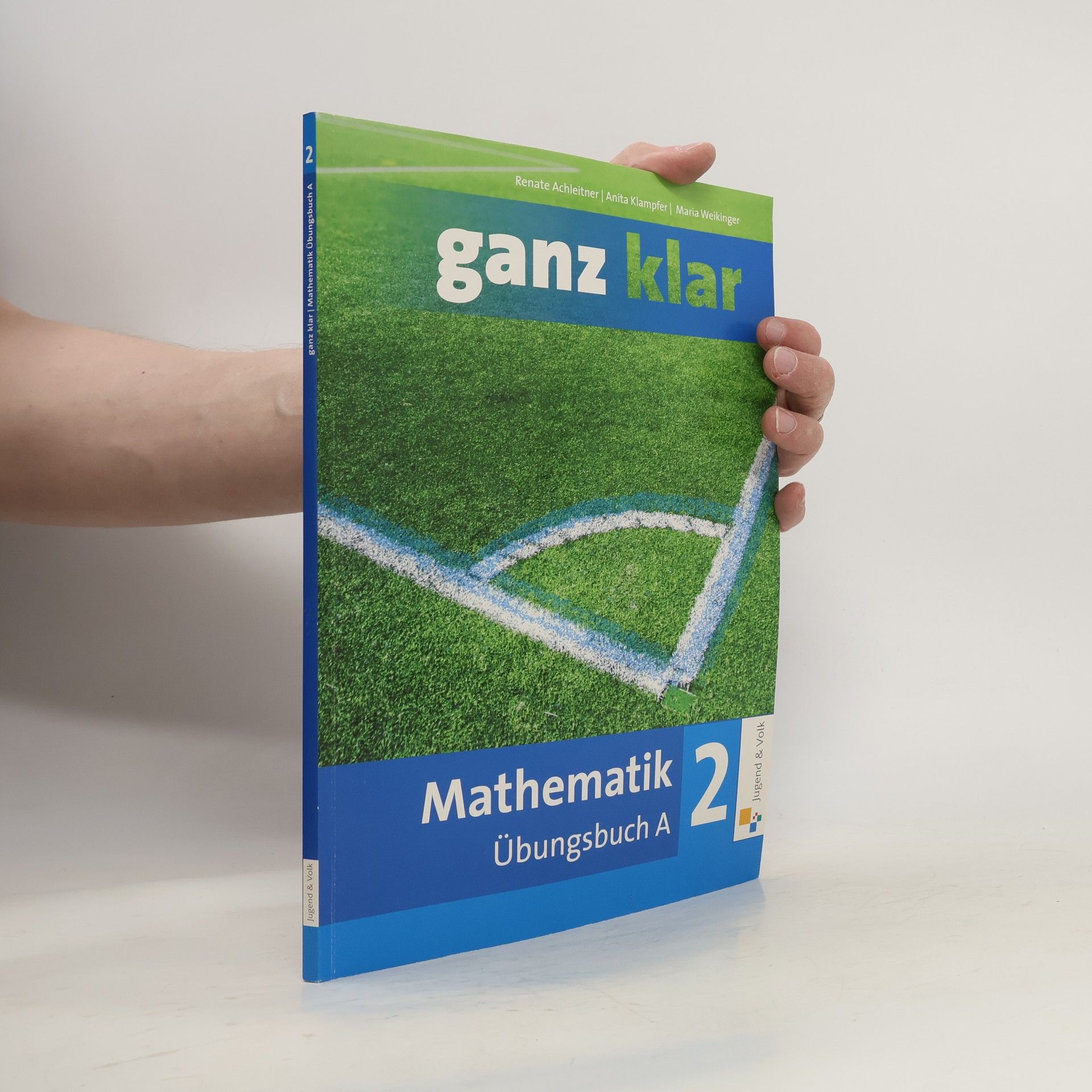 kolektiv Ganz klar. Mathematik 2. Übungsbuch A