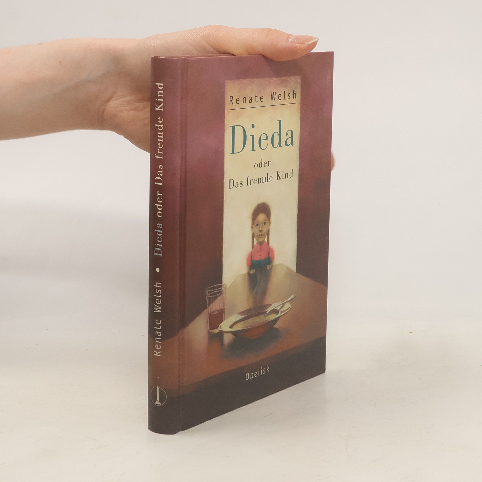 Renate Welsh Dieda oder Das fremde Kind